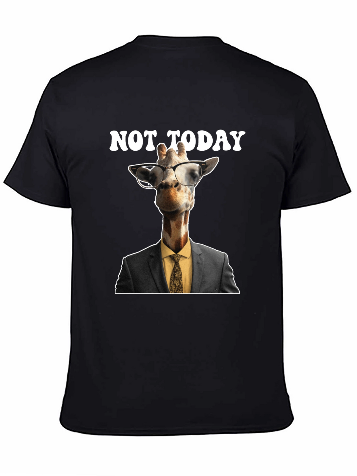 Not Today Giraffe T-Shirt