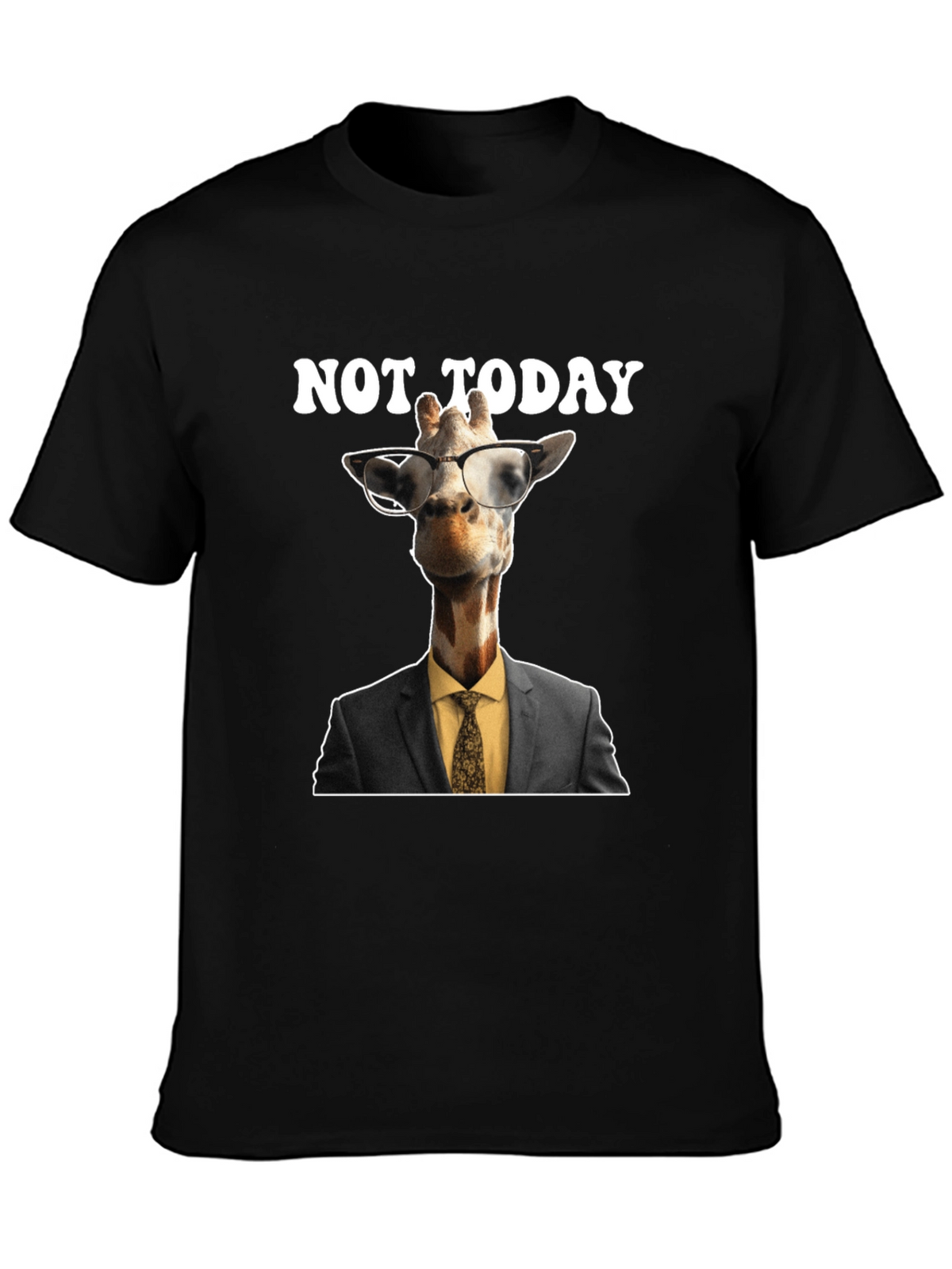 Not Today Giraffe T-Shirt