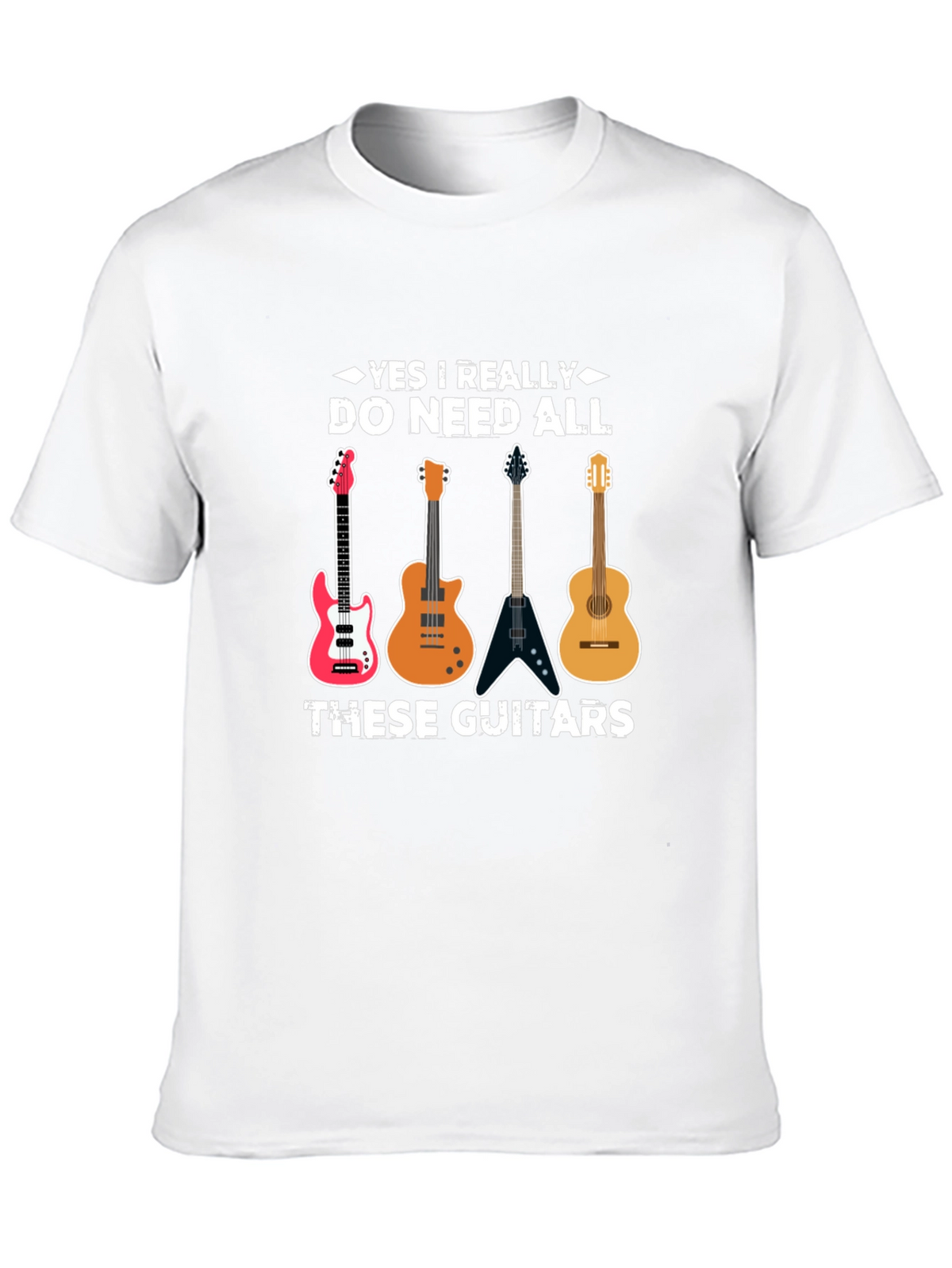 Guitar Lover T-Shirt - Do Need All These Guitars!