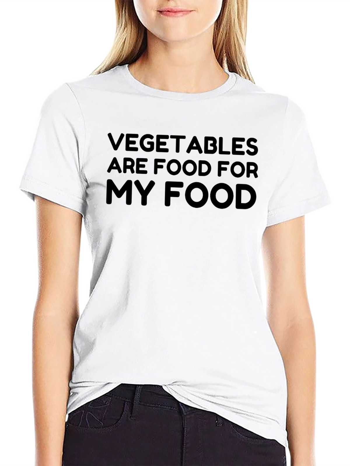 Vegetables Are Food For My Food Funny T-Shirt