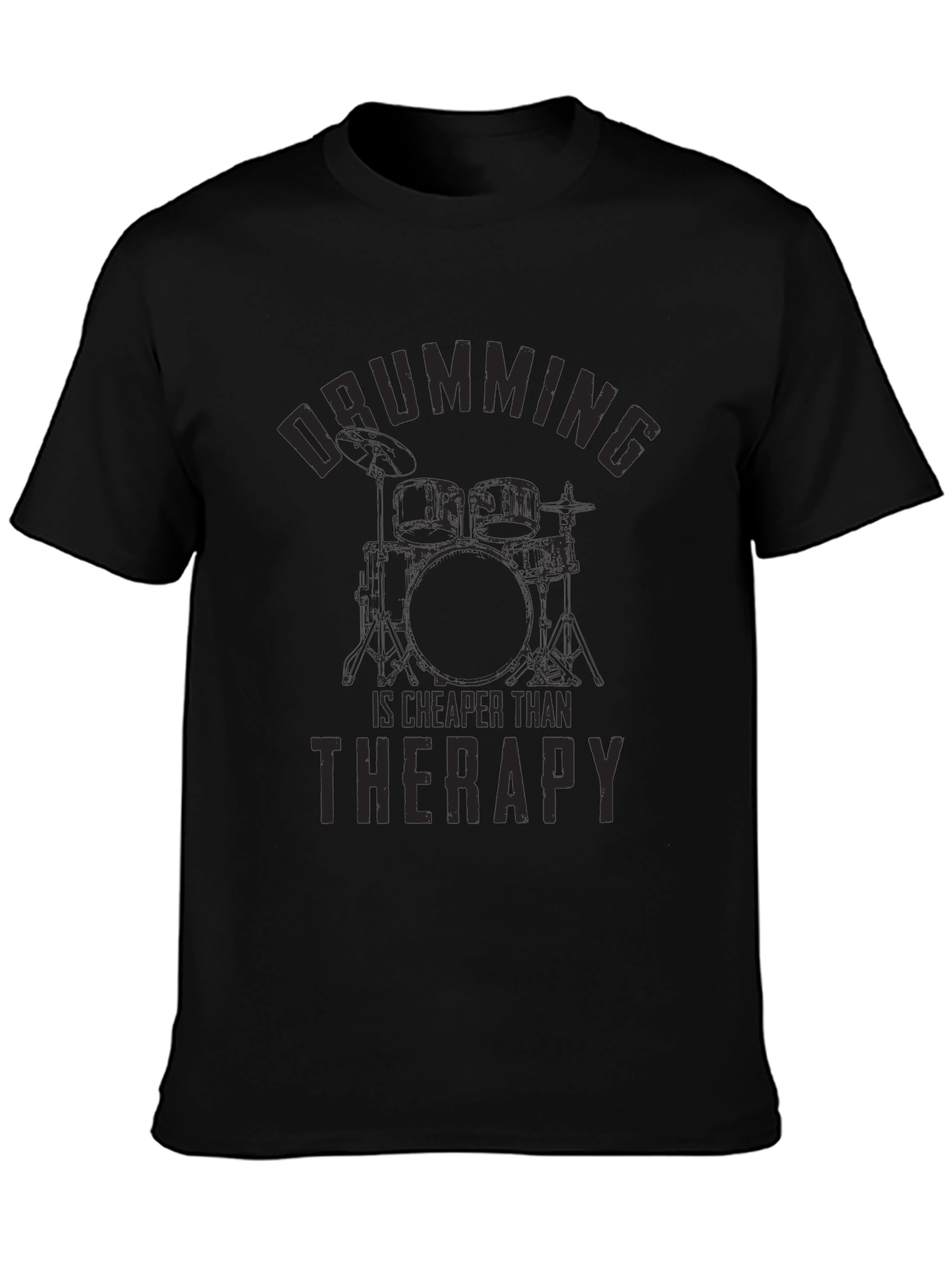 Drumming Cheaper Than Therapy Graphic Tee