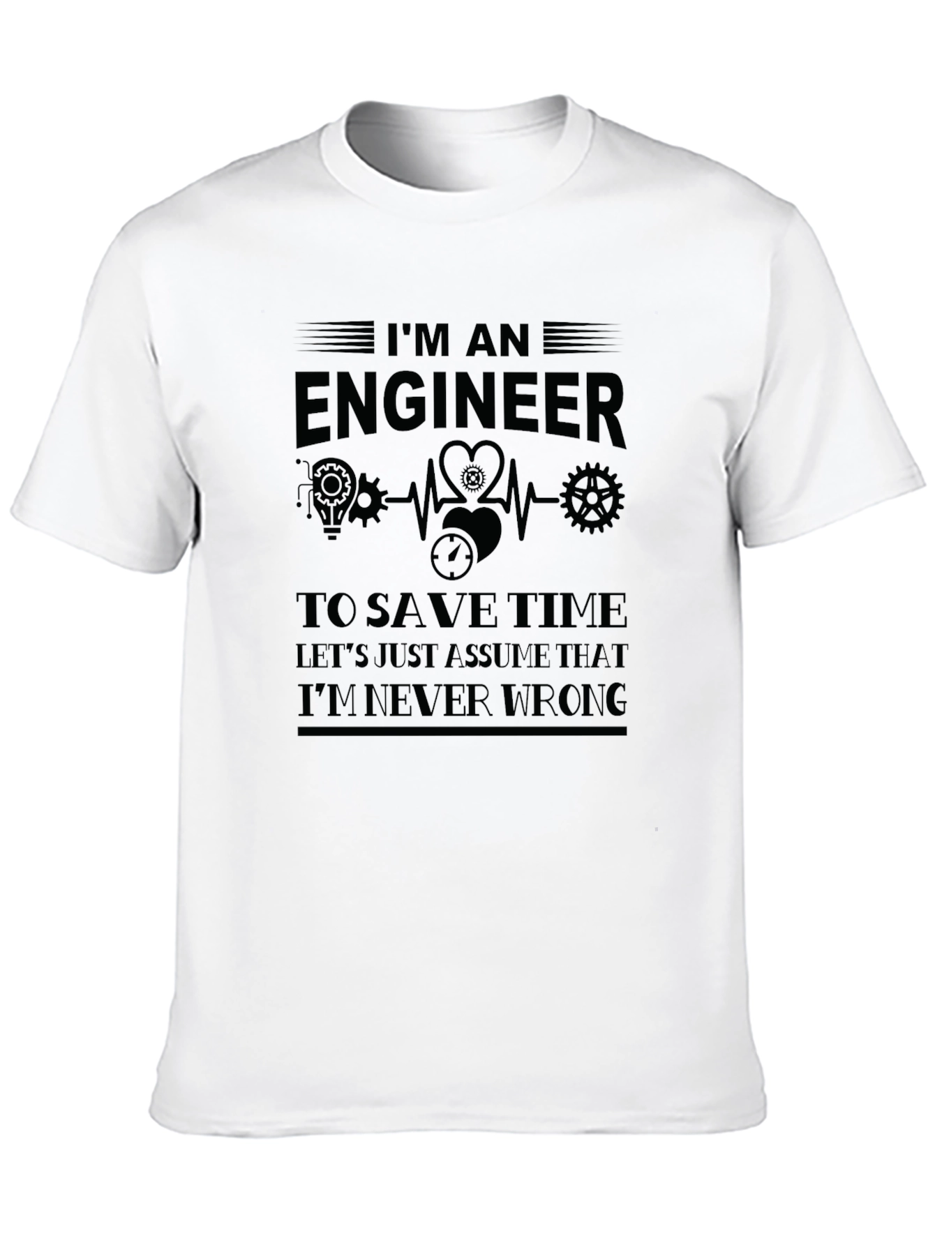 Engineer Humor Graphic T-Shirt