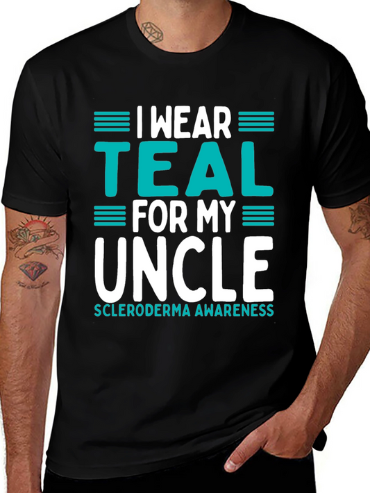 I Wear Teal For My Uncle T-Shirt Scleroderma Awareness Tee