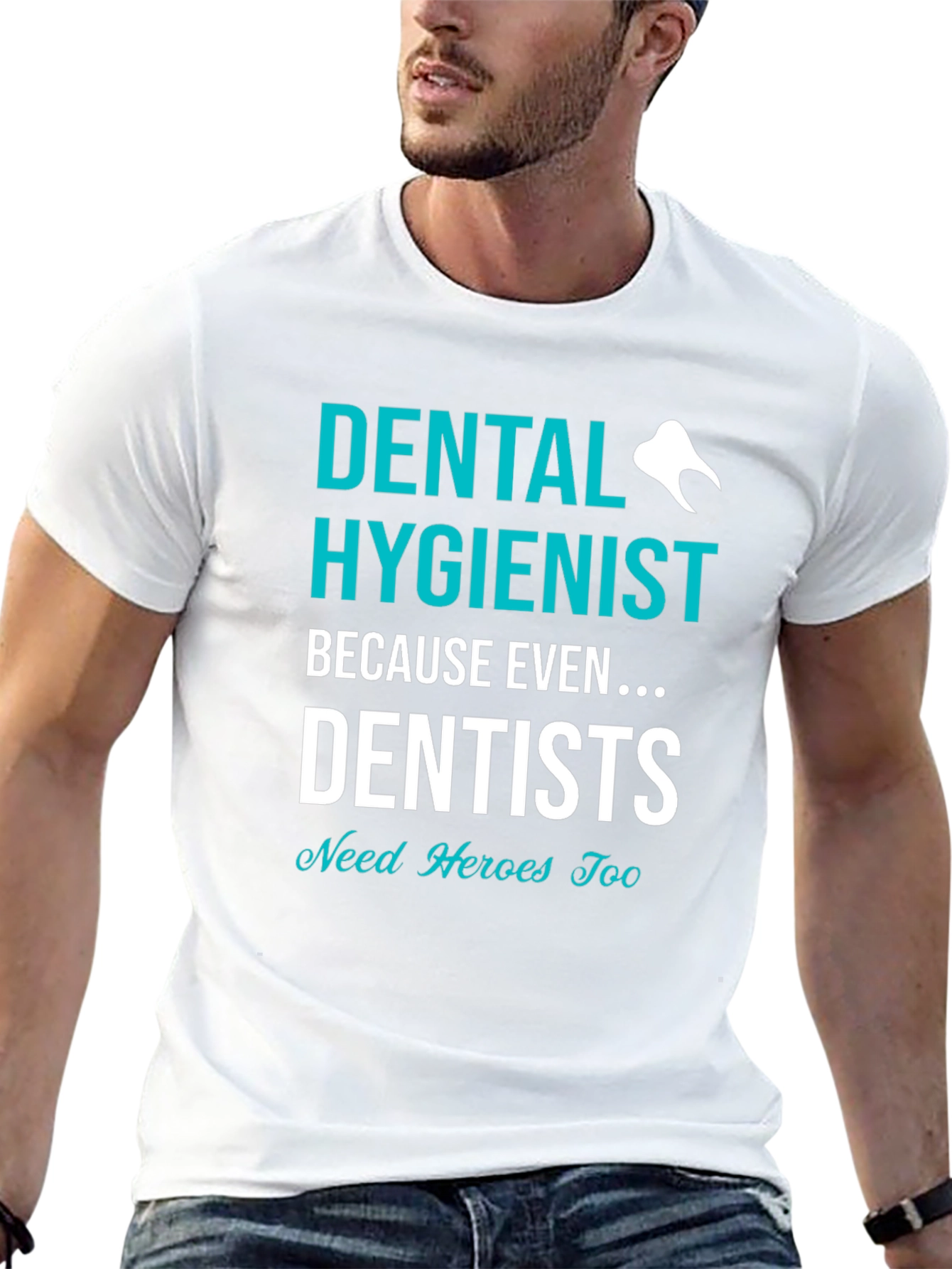Dental Hygienist Hero T-Shirt - Dentist Appreciation Tee