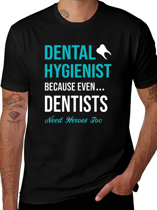 Dental Hygienist Hero T-Shirt - Dentist Appreciation Tee