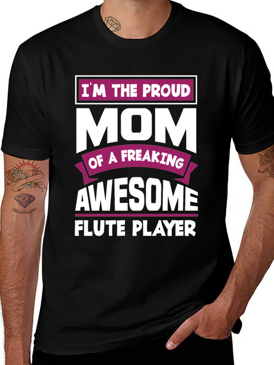 Proud Mom Awesome Flute Player Graphic T-Shirt