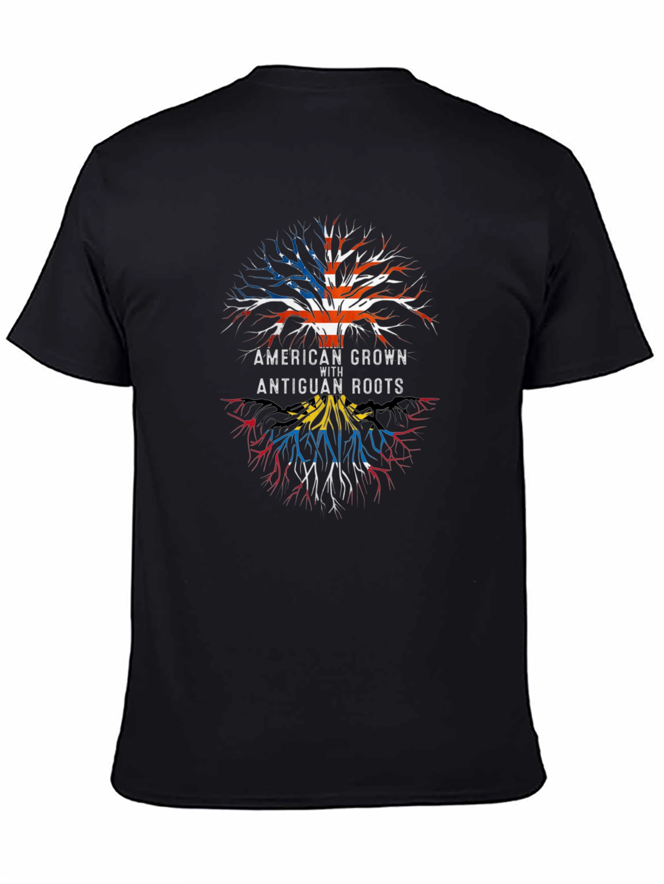 American Grown with Antiguan Roots T-Shirt