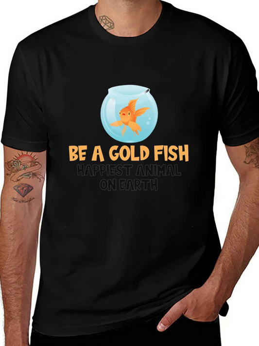 Be A Goldfish T-Shirt - Funny Optimism Tee