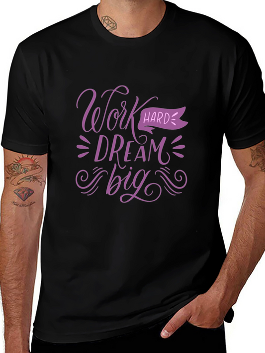 Work Hard Dream Big Graphic Tee - Black Cotton Shirt