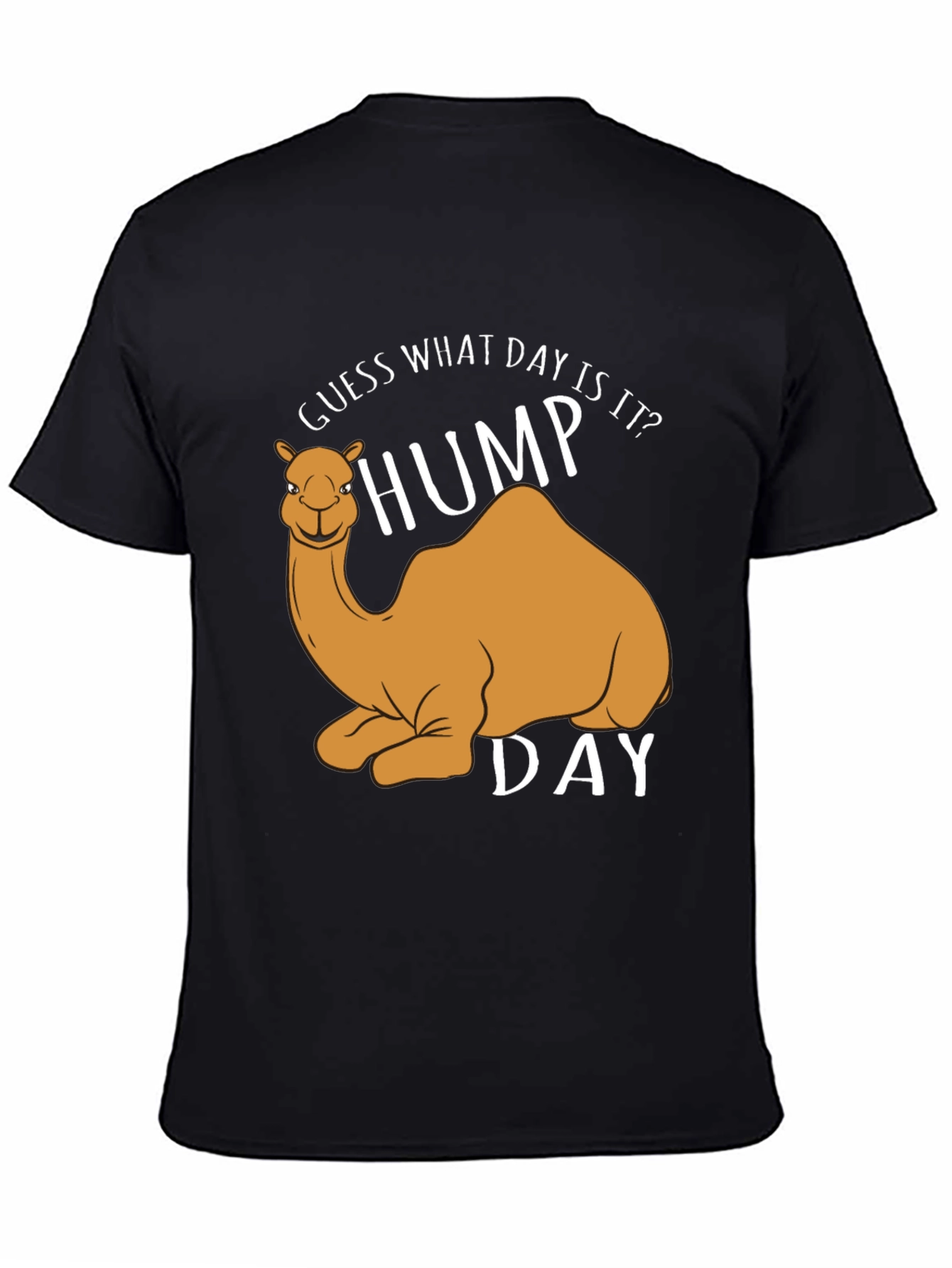 Hump Day T-Shirt - Guess What Day It Is!