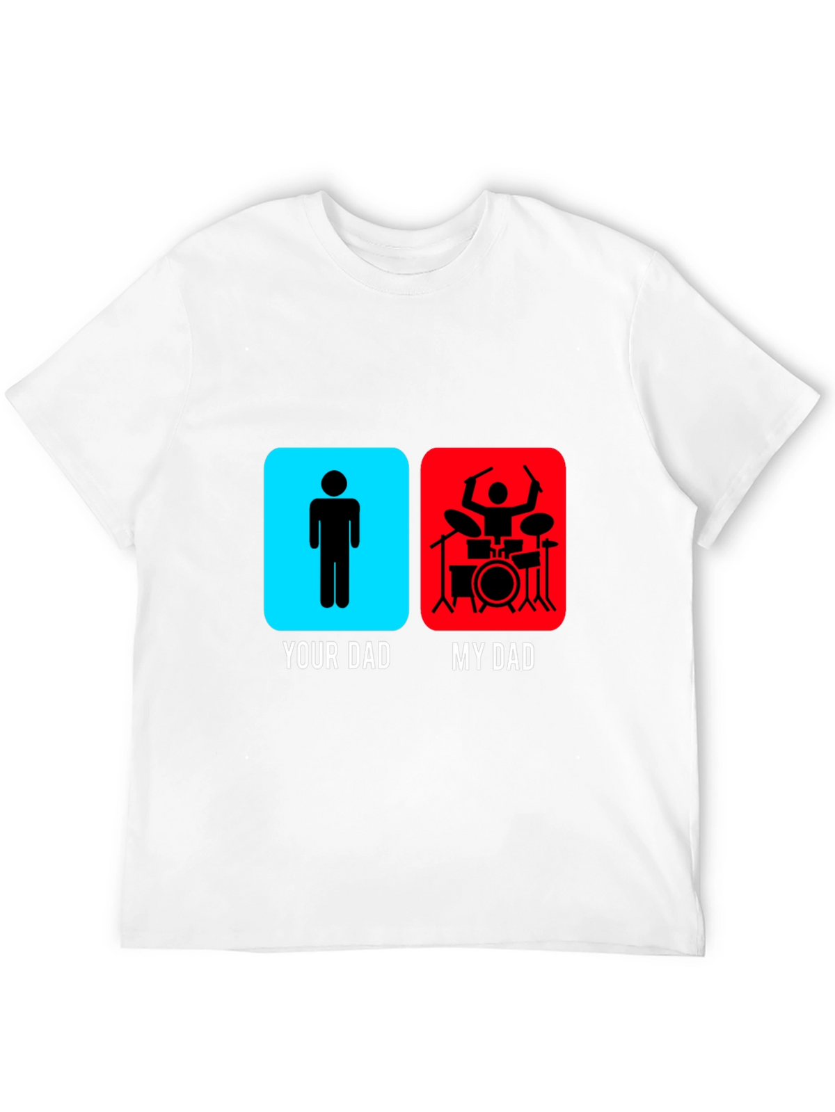 My Dad is a Drummer Graphic T-Shirt