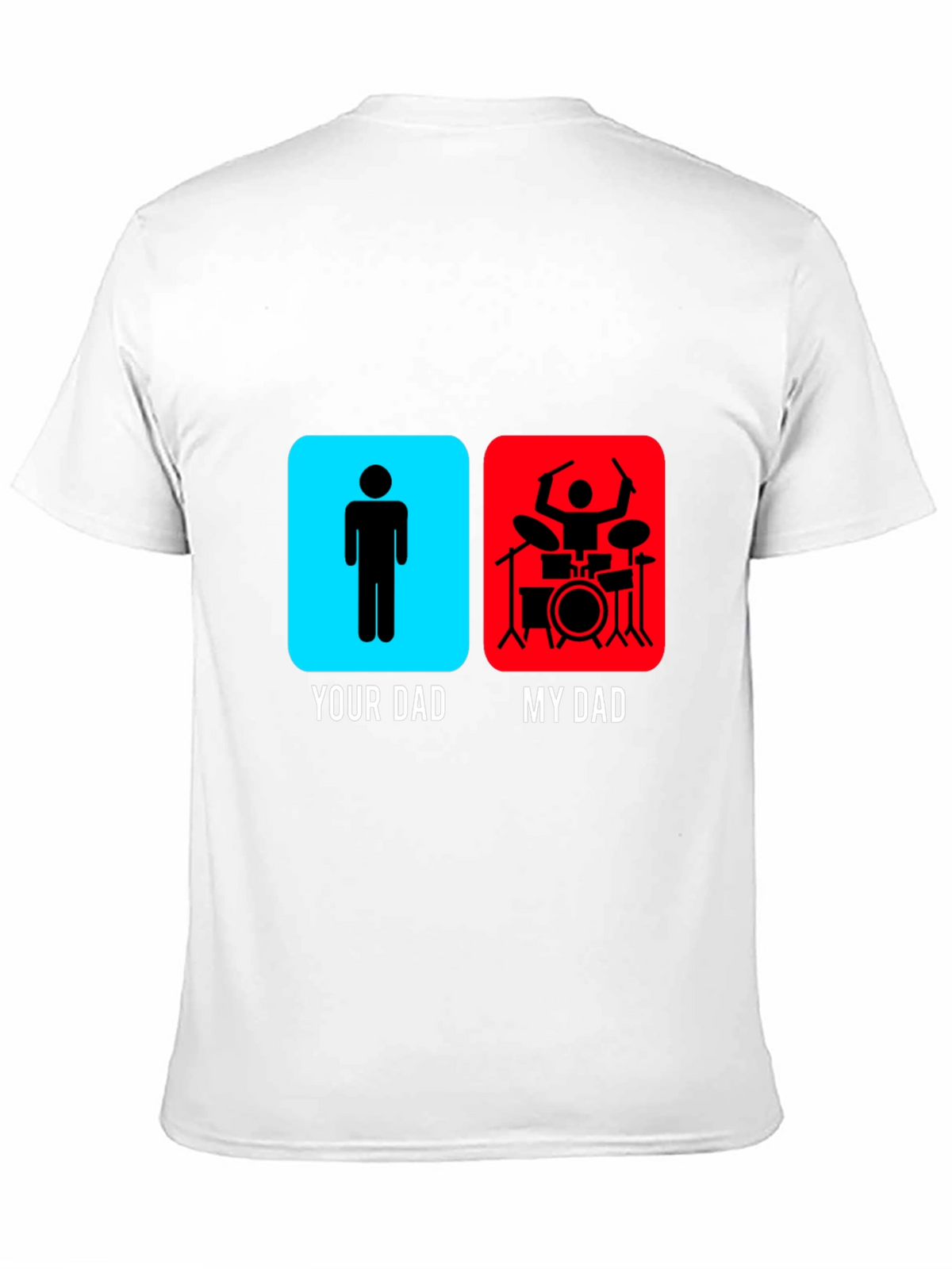 My Dad is a Drummer Graphic T-Shirt