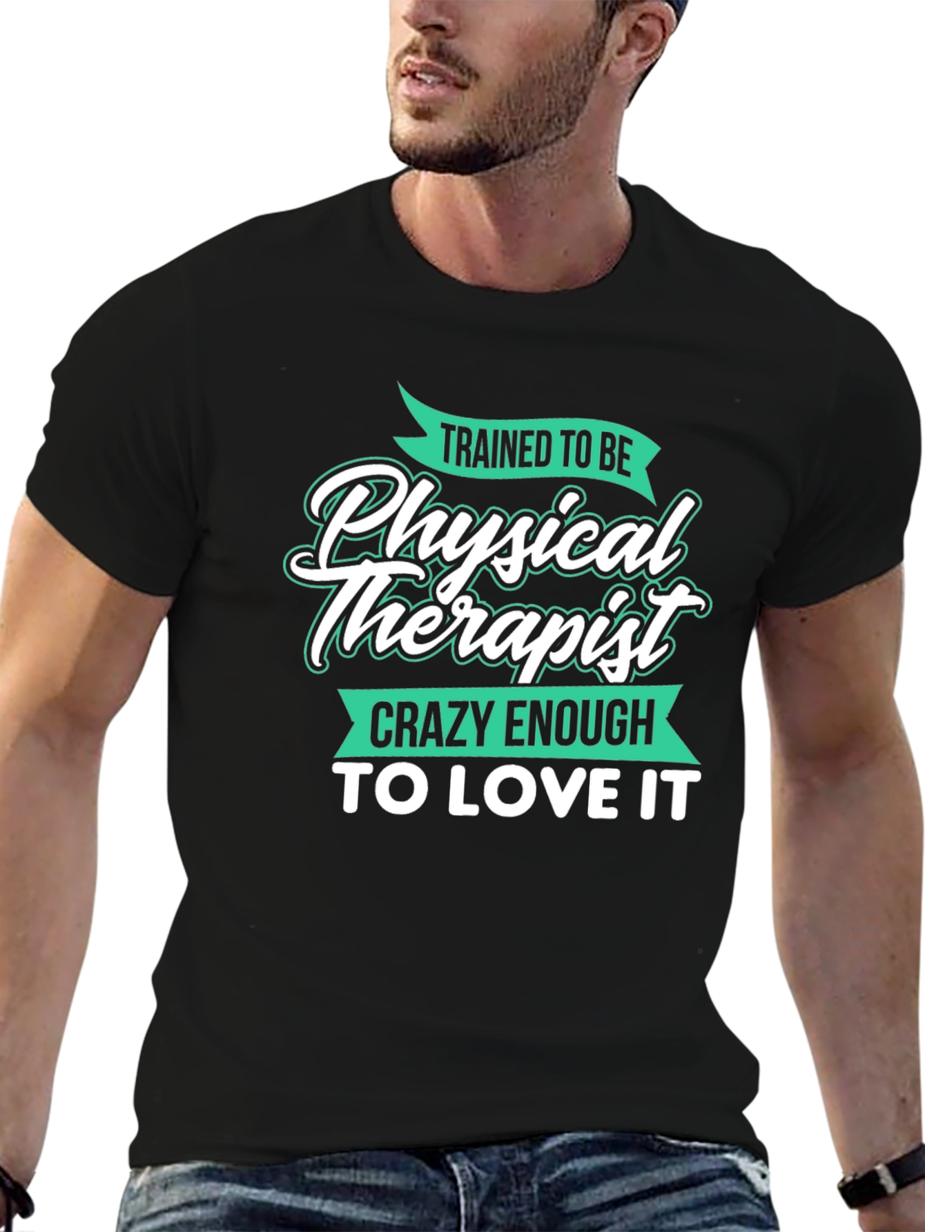 Trained Physical Therapist Crazy Love Graphic Tee
