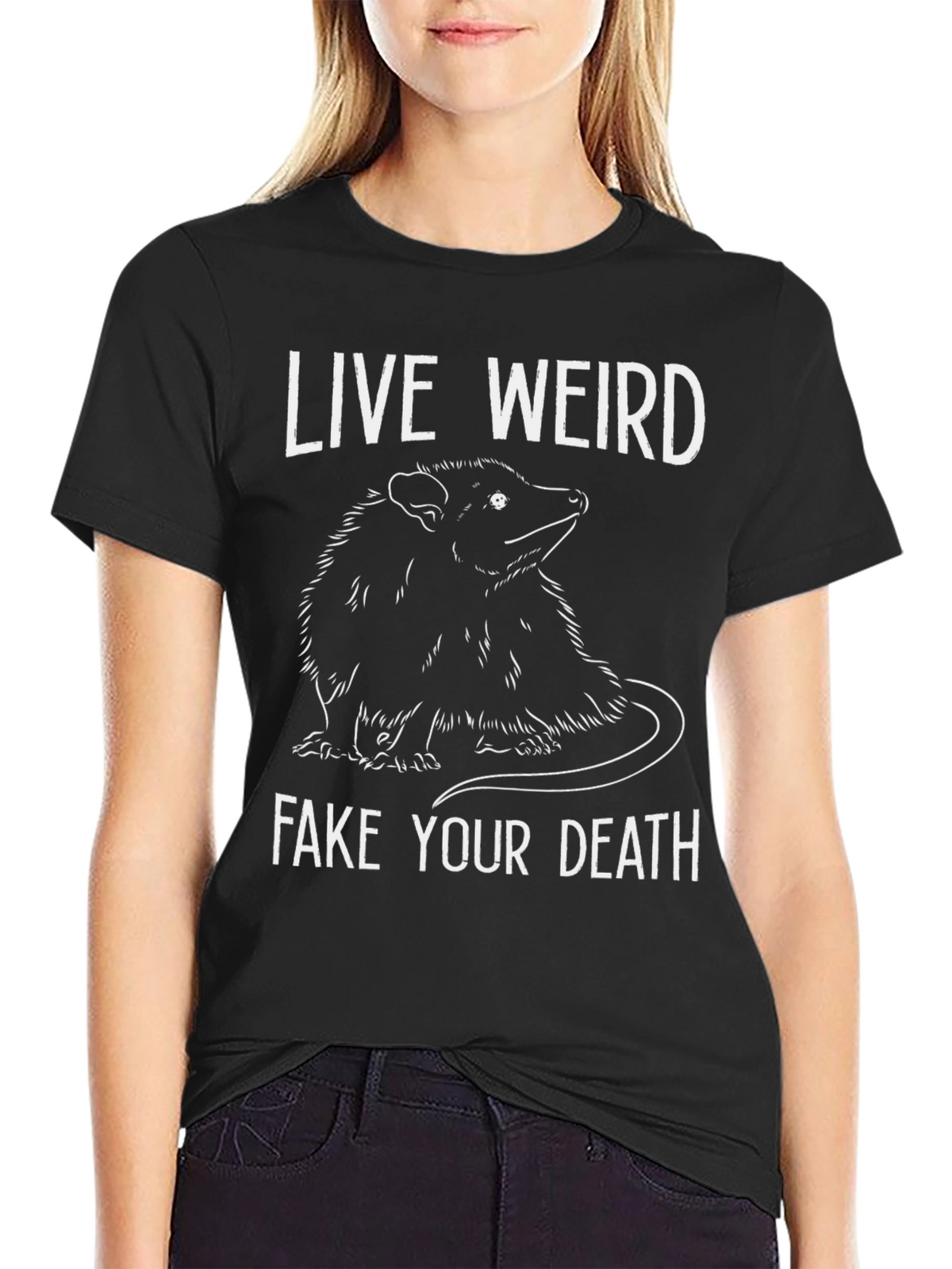 Live Weird Fake Your Death Opossum T-Shirt