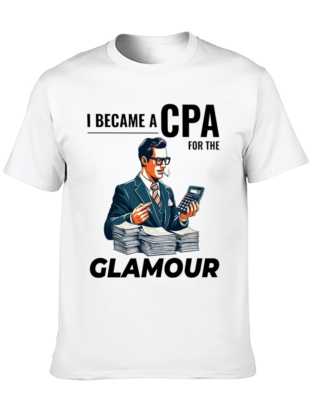 CPA Glamour T-Shirt - Accountant Humor Tee