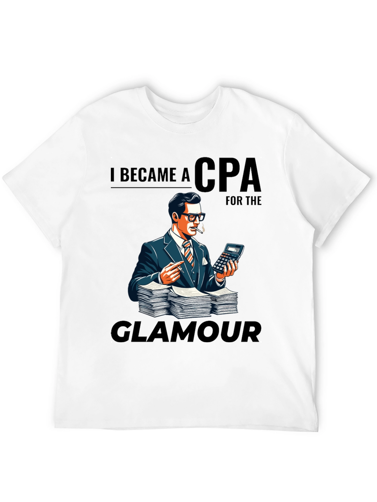 CPA Glamour T-Shirt - Accountant Humor Tee