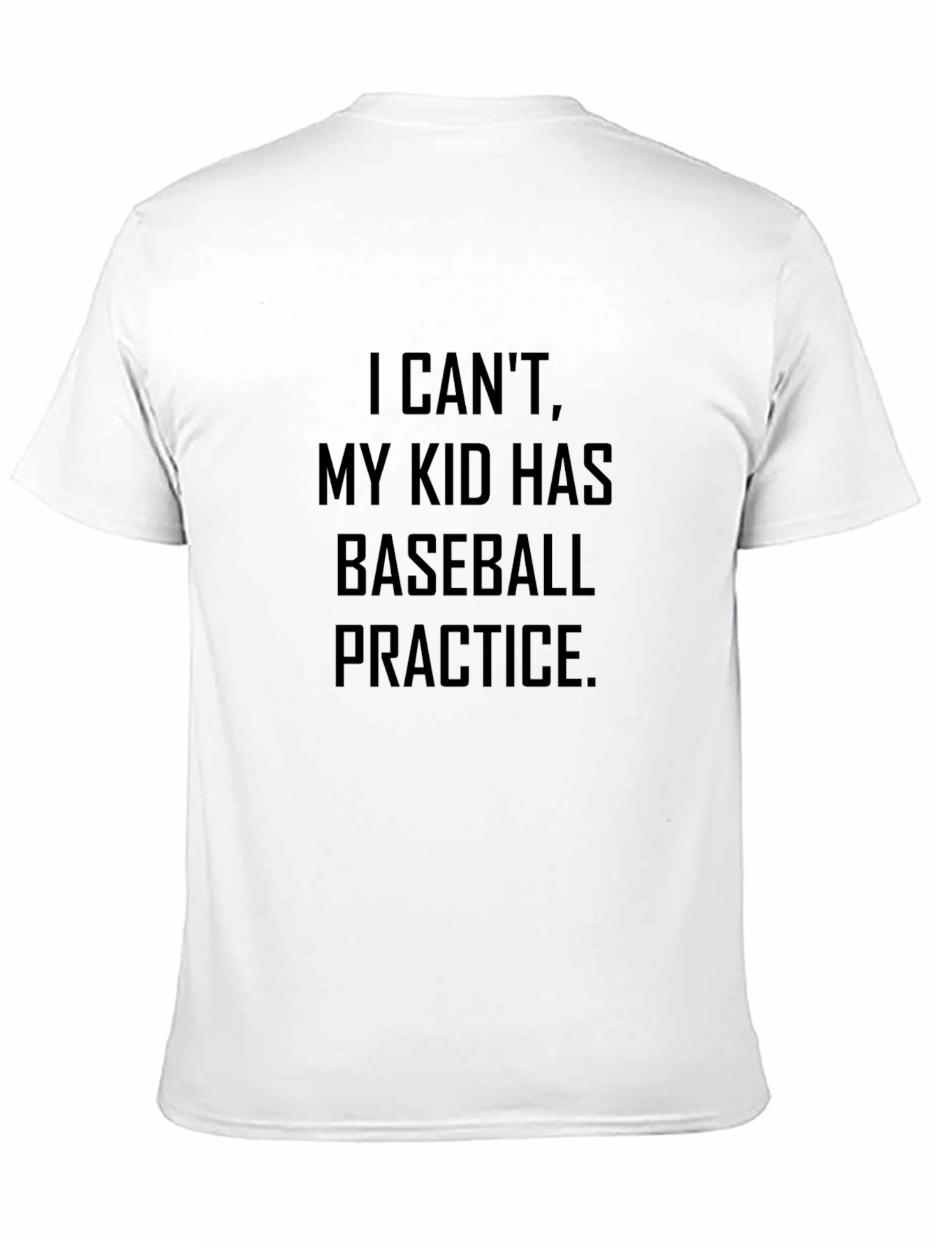Baseball Dad T-Shirt - Practice Excuse Tee
