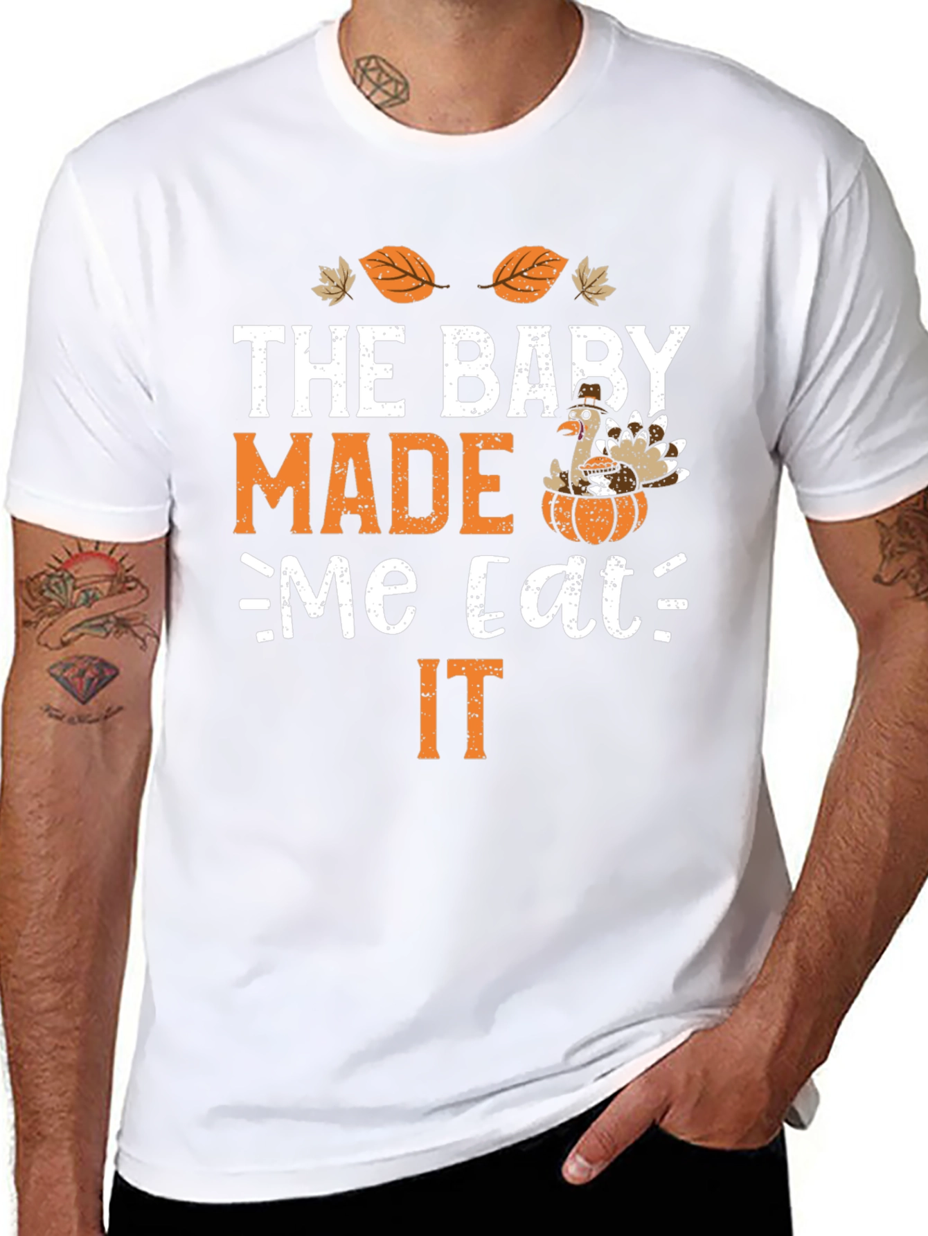 Thanksgiving Baby Made Me Eat It T-Shirt