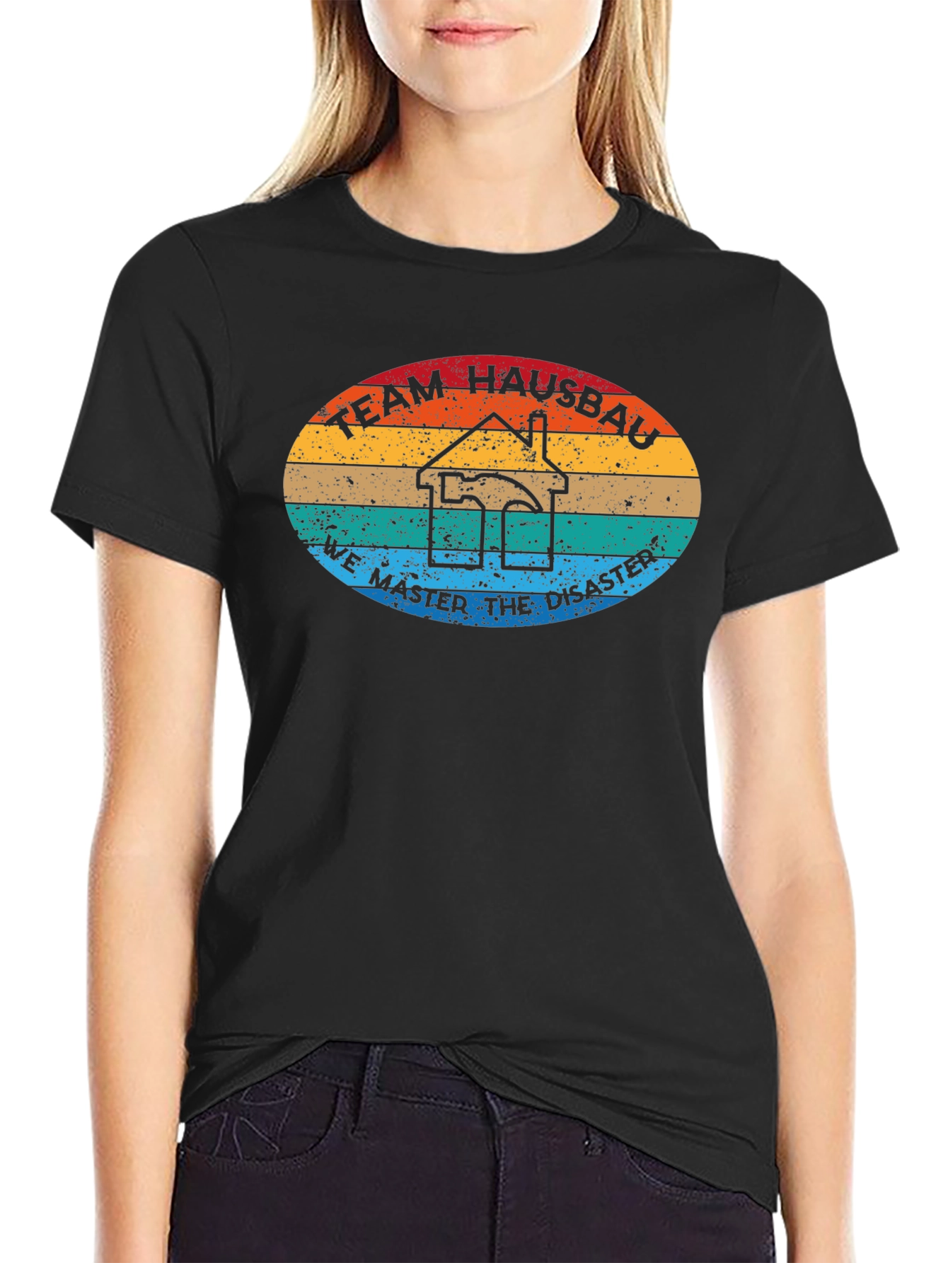 Team Hausbau T-Shirt - We Master the Disaster
