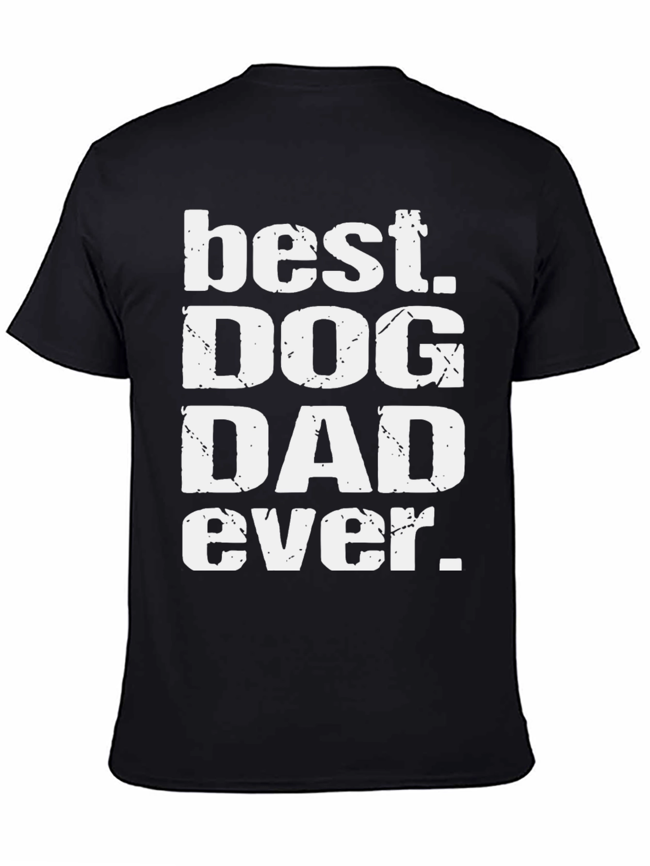 Best Dog Dad Ever Graphic Tee - Black T-Shirt