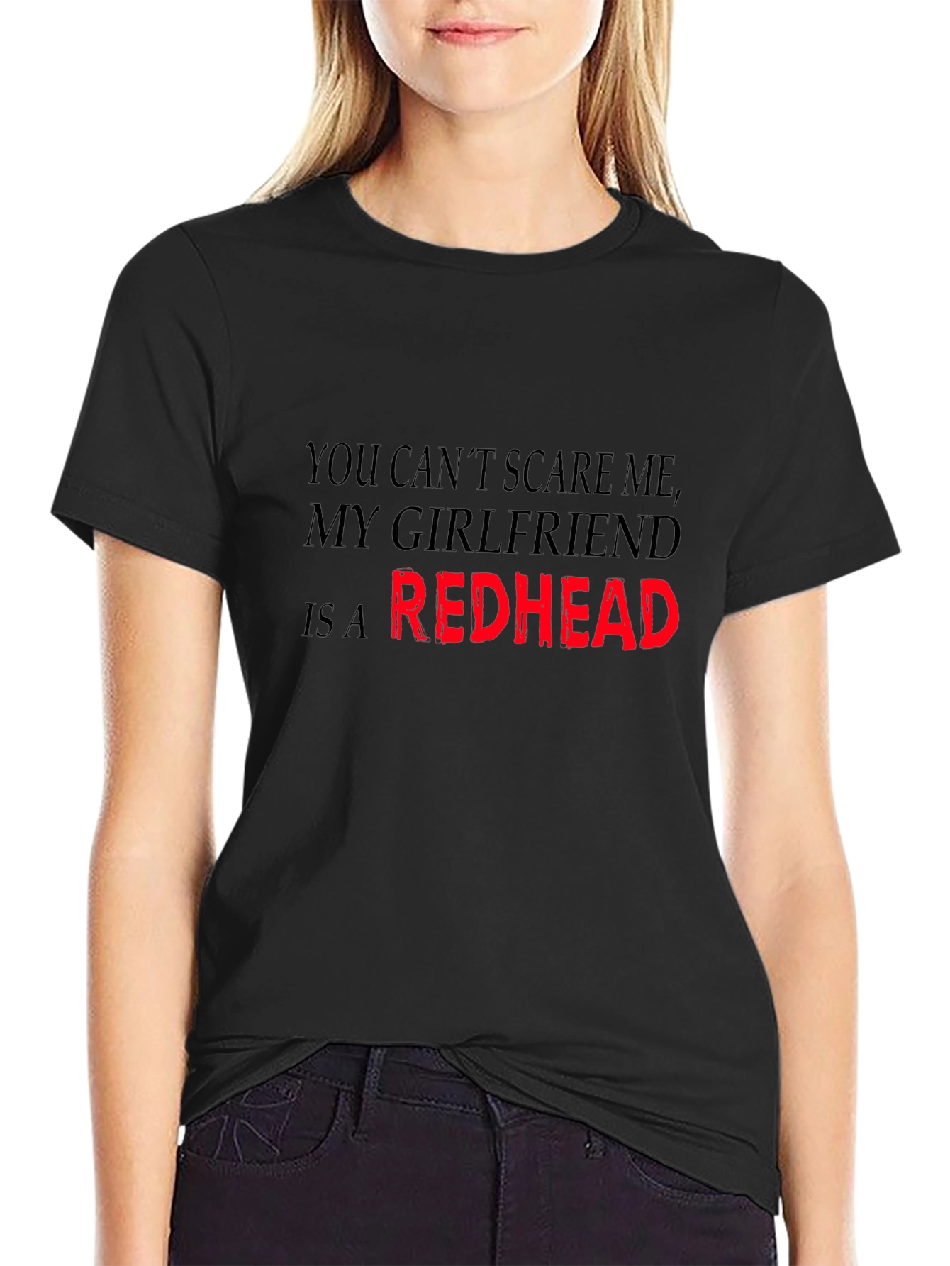 Redhead Girlfriend Funny T-Shirt