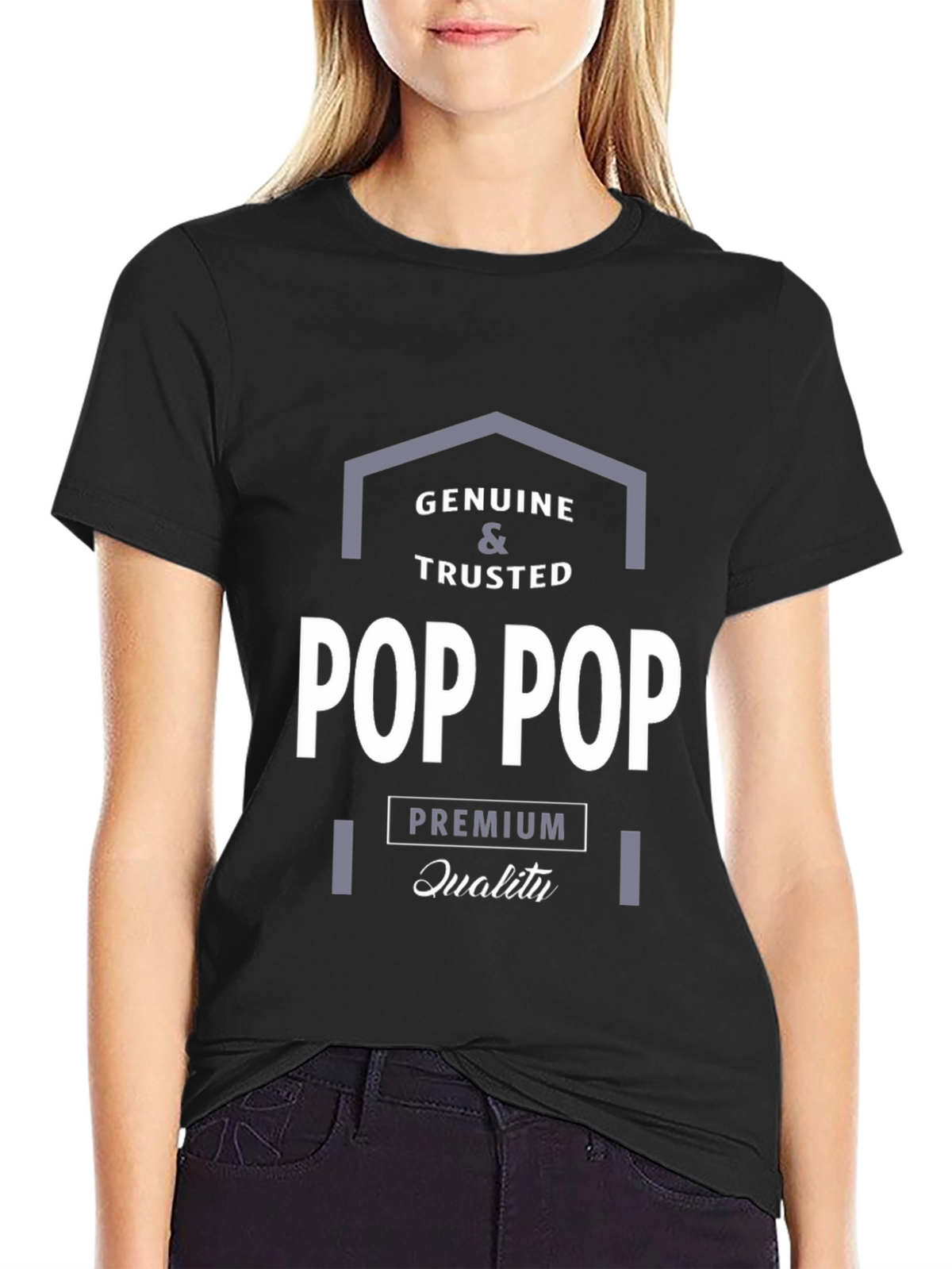 Genuine & Trusted Pop Pop Premium Quality T-Shirt