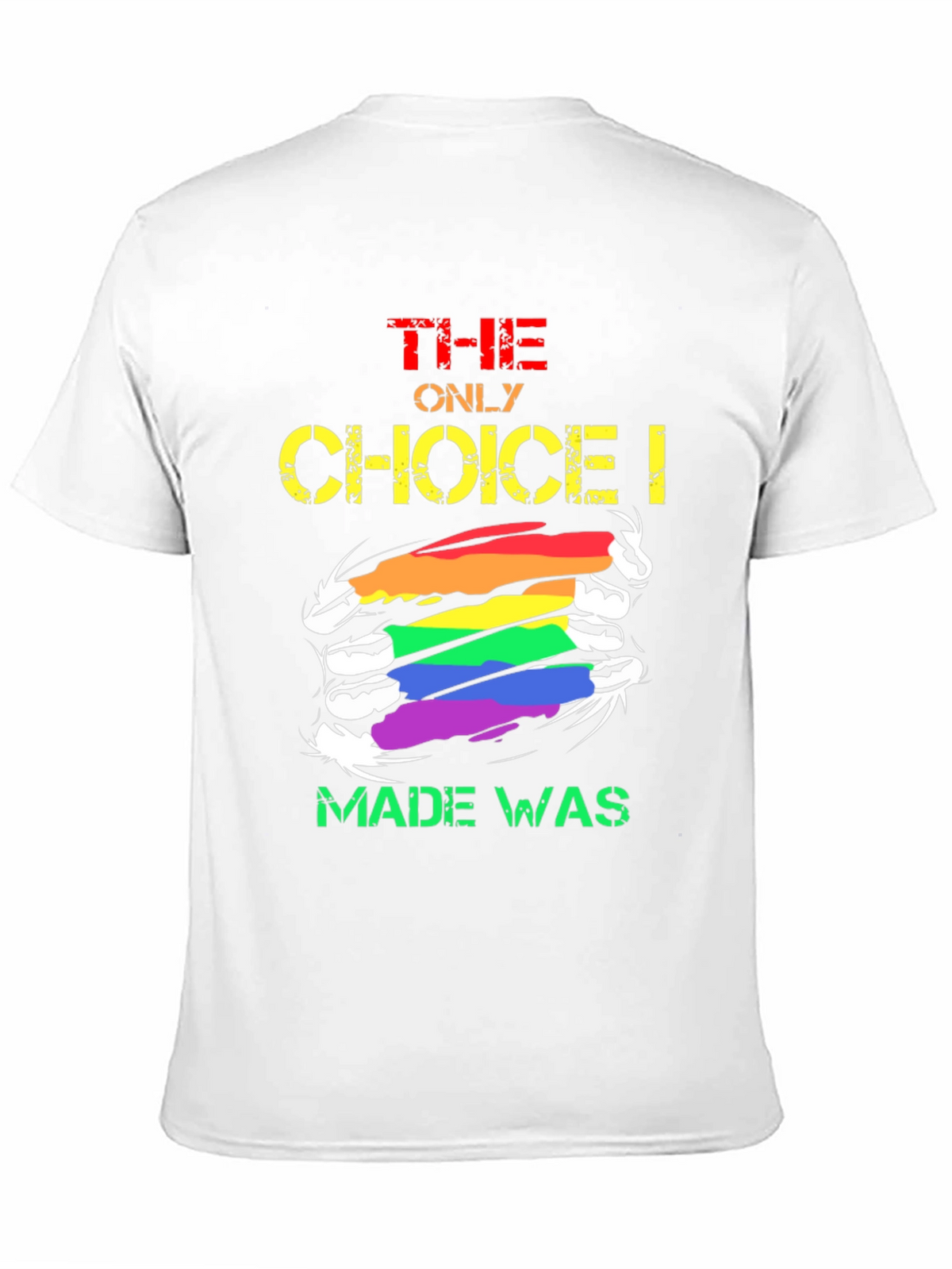 LGBT Pride The Only Choice Graphic T-Shirt