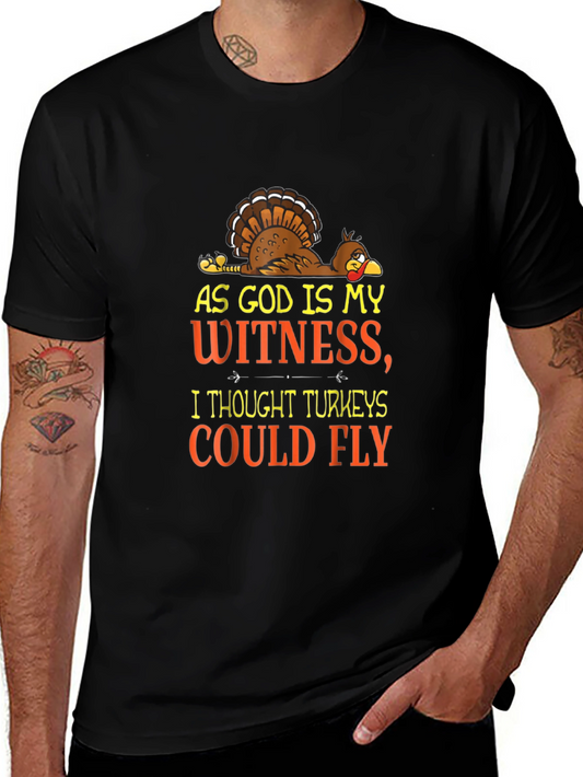 Funny Turkey T-Shirt: As God Is My Witness