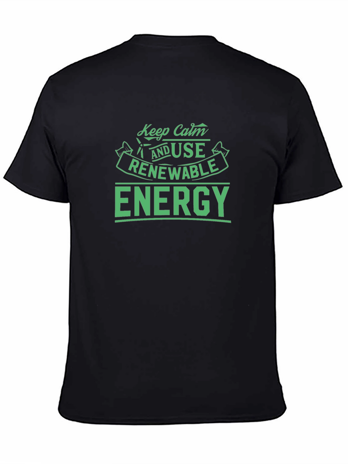 Keep Calm & Use Renewable Energy T-Shirt