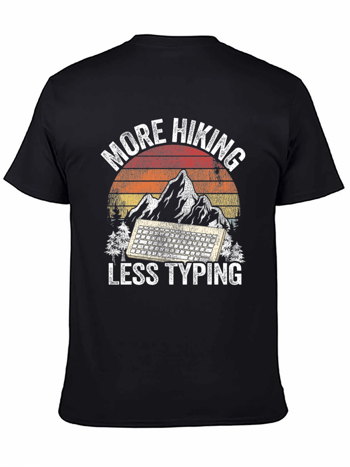 More Hiking Less Typing Graphic Tee