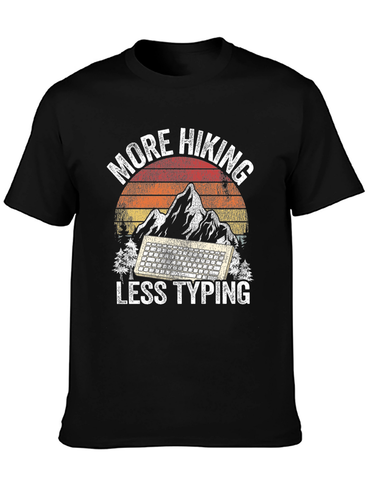 More Hiking Less Typing Graphic Tee