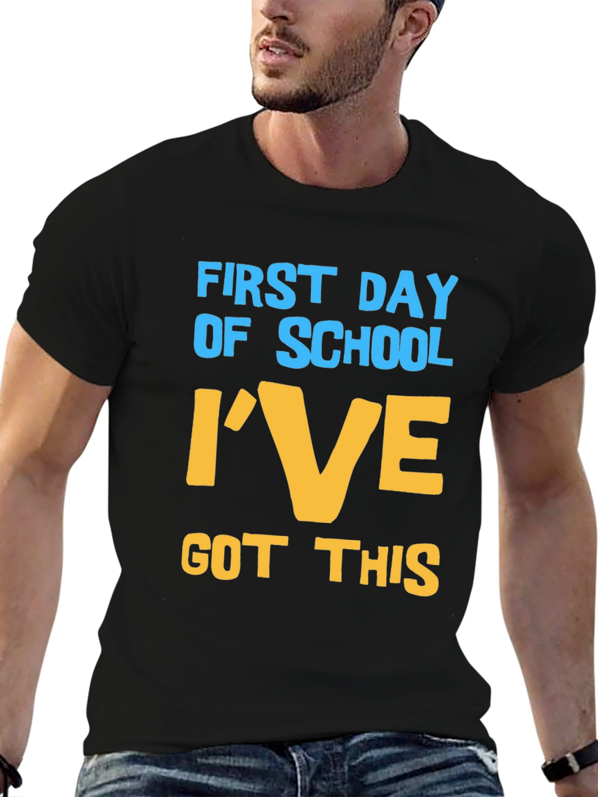 First Day of School T-Shirt - Ive Got This!