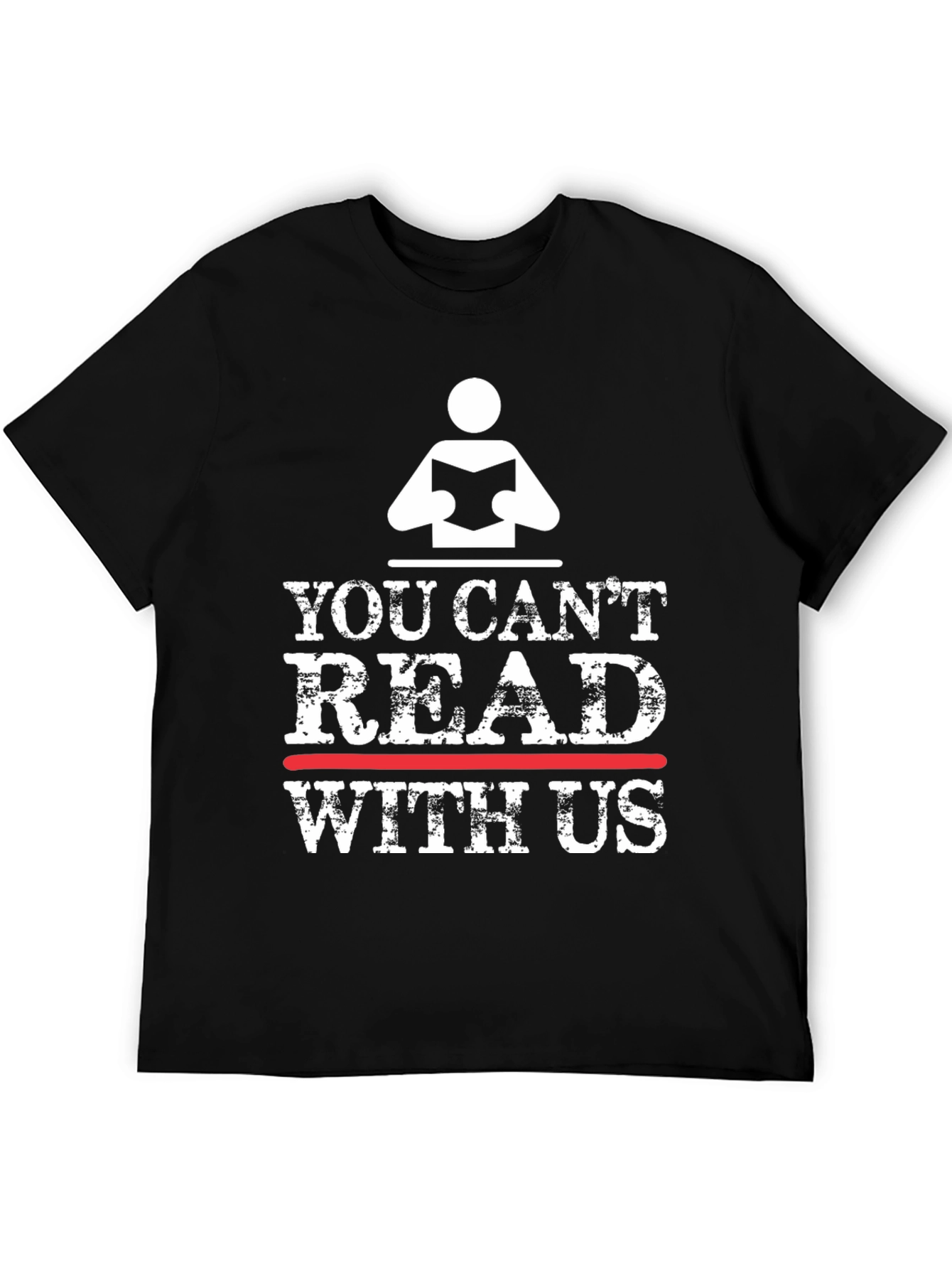 You Cant Read With Us Black T-Shirt