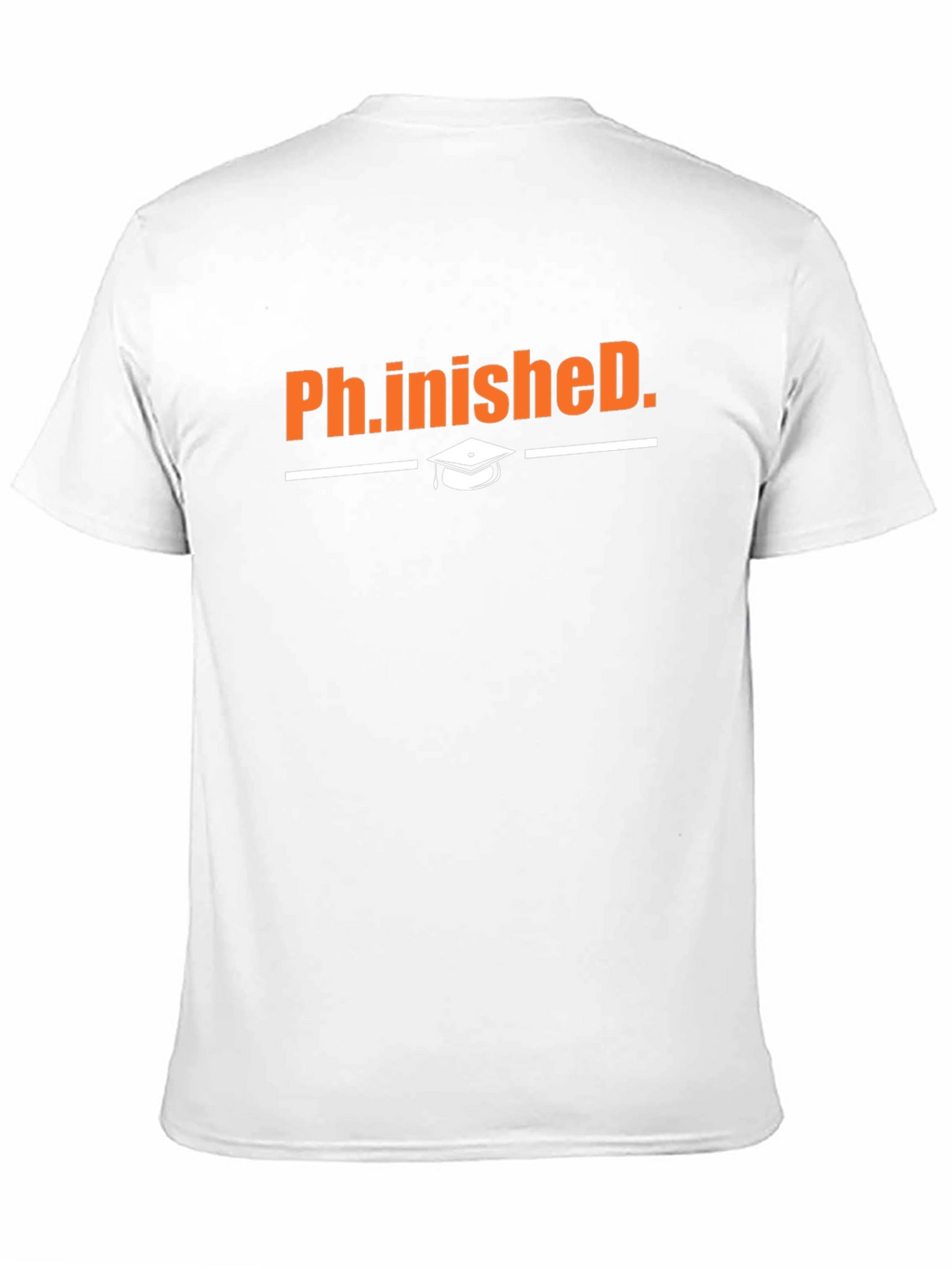 Ph.inished Graduation T-Shirt - Congrats PhD Graduate!