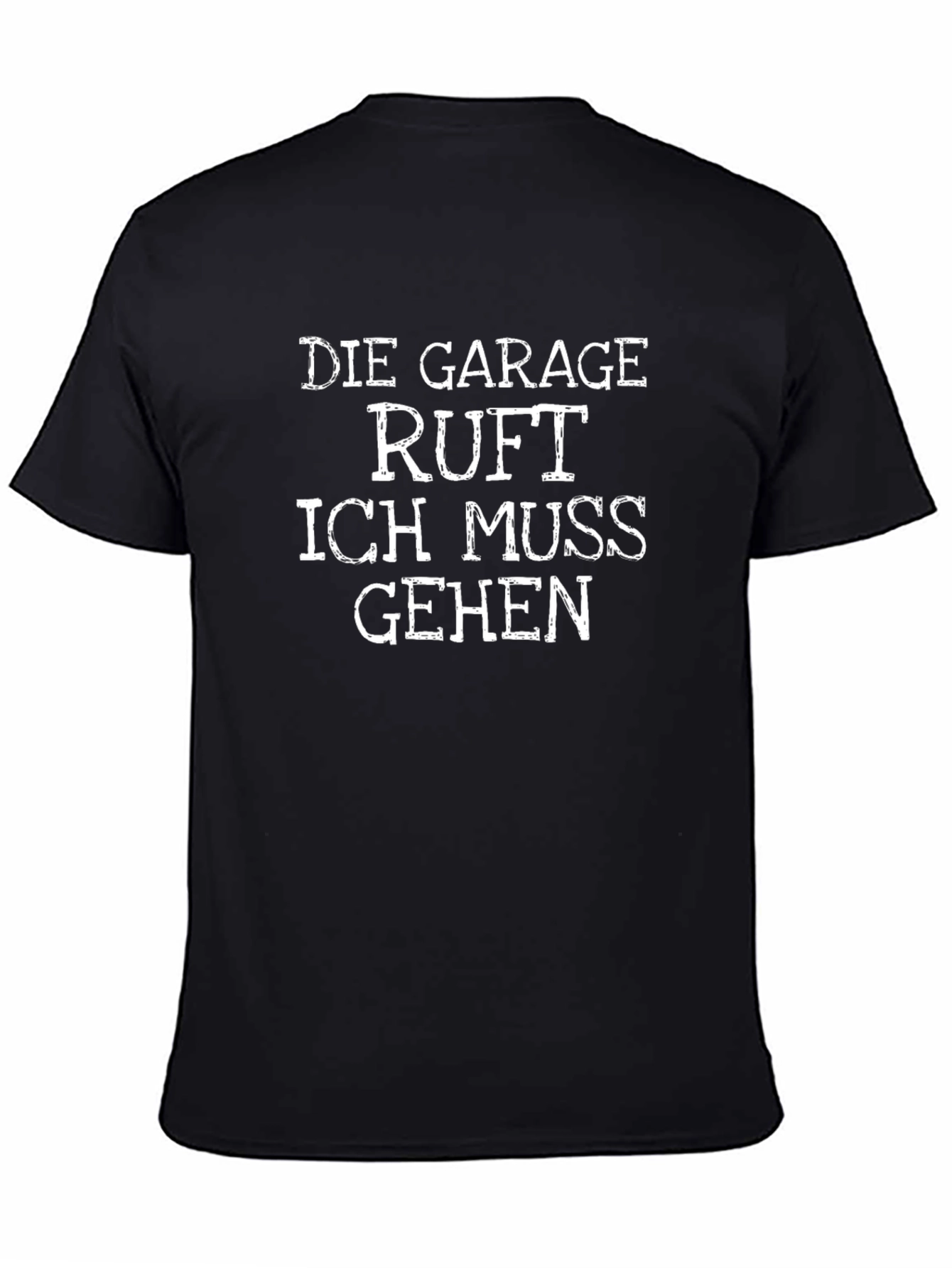 Die Garage Ruft Funny German T-Shirt