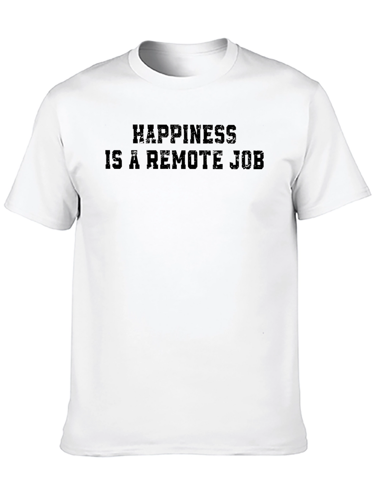 Happiness is a Remote Job Graphic Tee