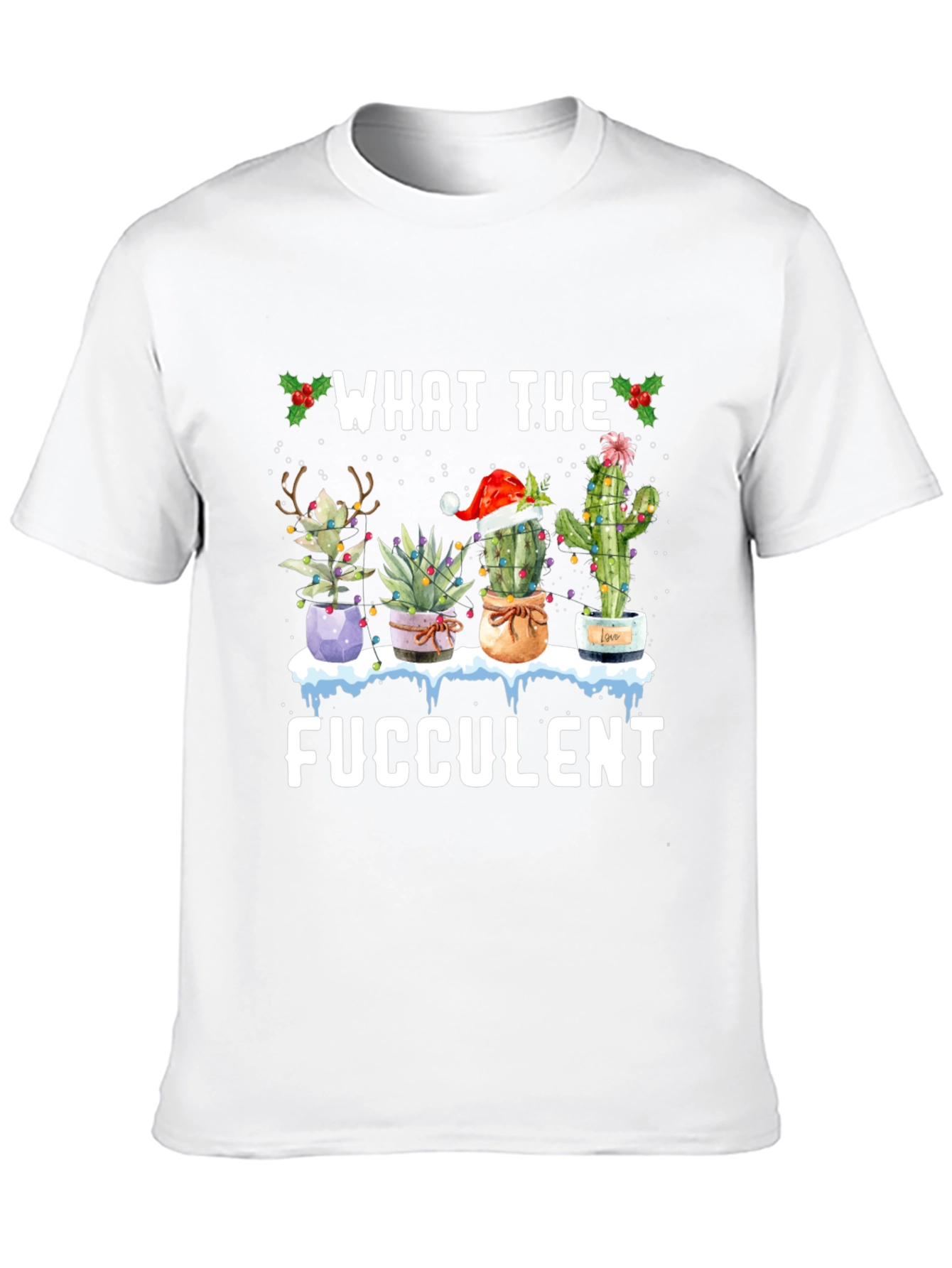 What the Fucculent Christmas Cactus T-Shirt