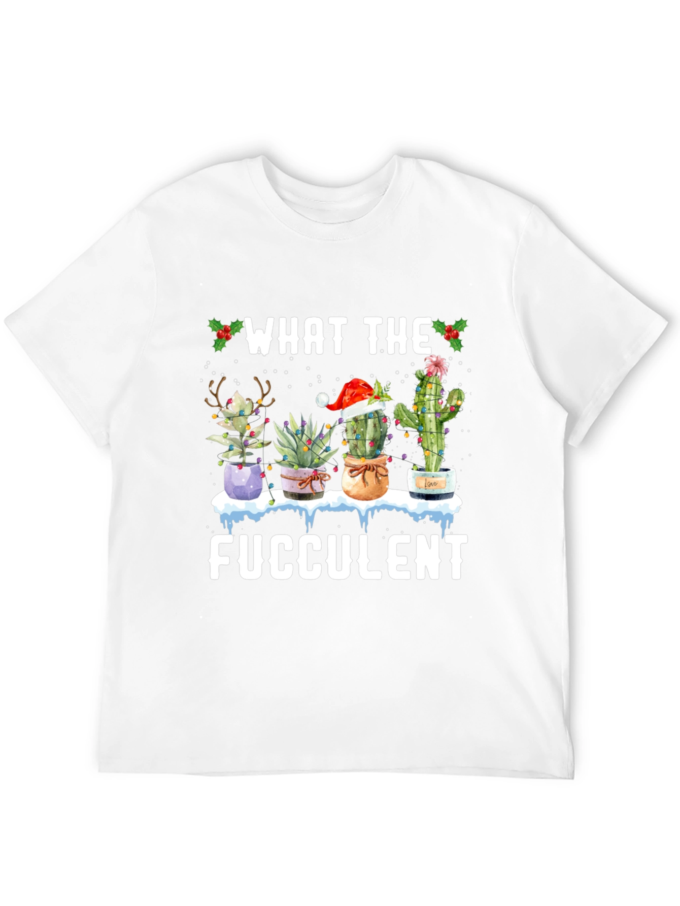 What the Fucculent Christmas Cactus T-Shirt