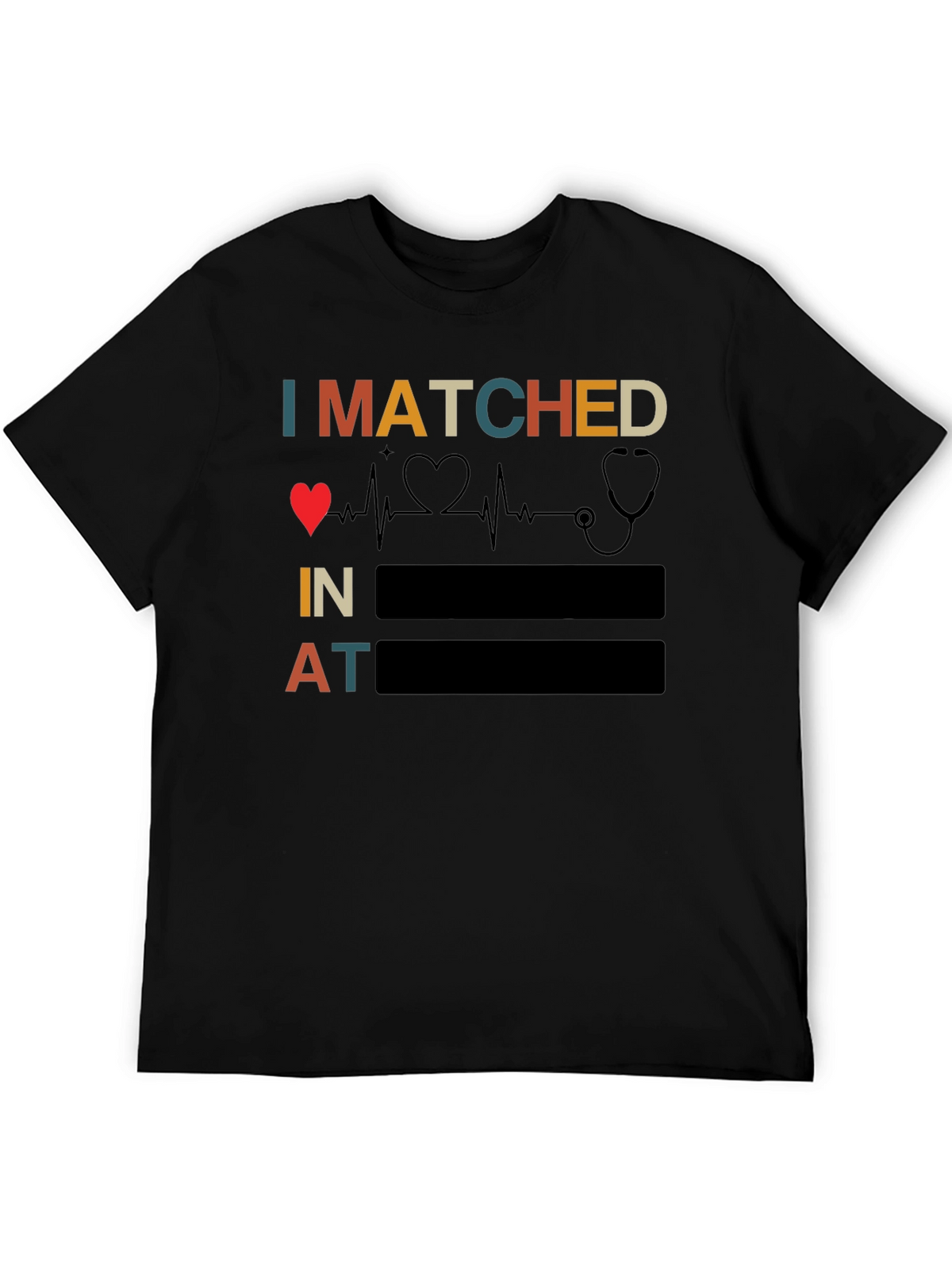 I Matched Heartbeat Stethoscope Doctor T-Shirt
