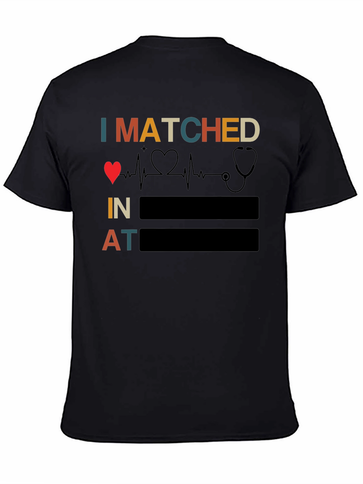 I Matched Heartbeat Stethoscope Doctor T-Shirt
