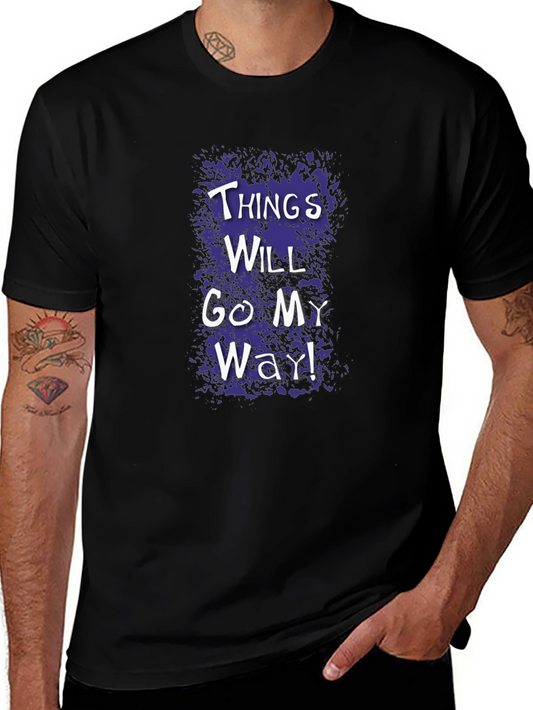 Things Will Go My Way Graphic Tee - Black