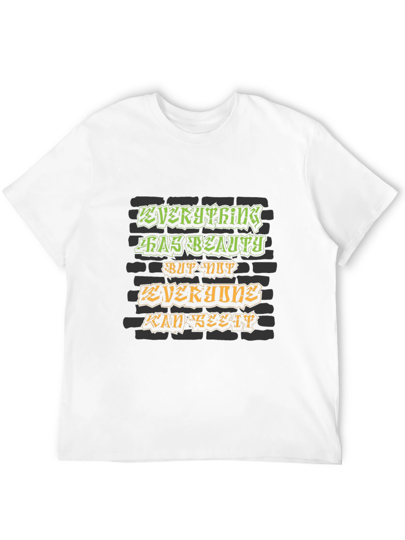 Everything Has Beauty Graphic T-Shirt