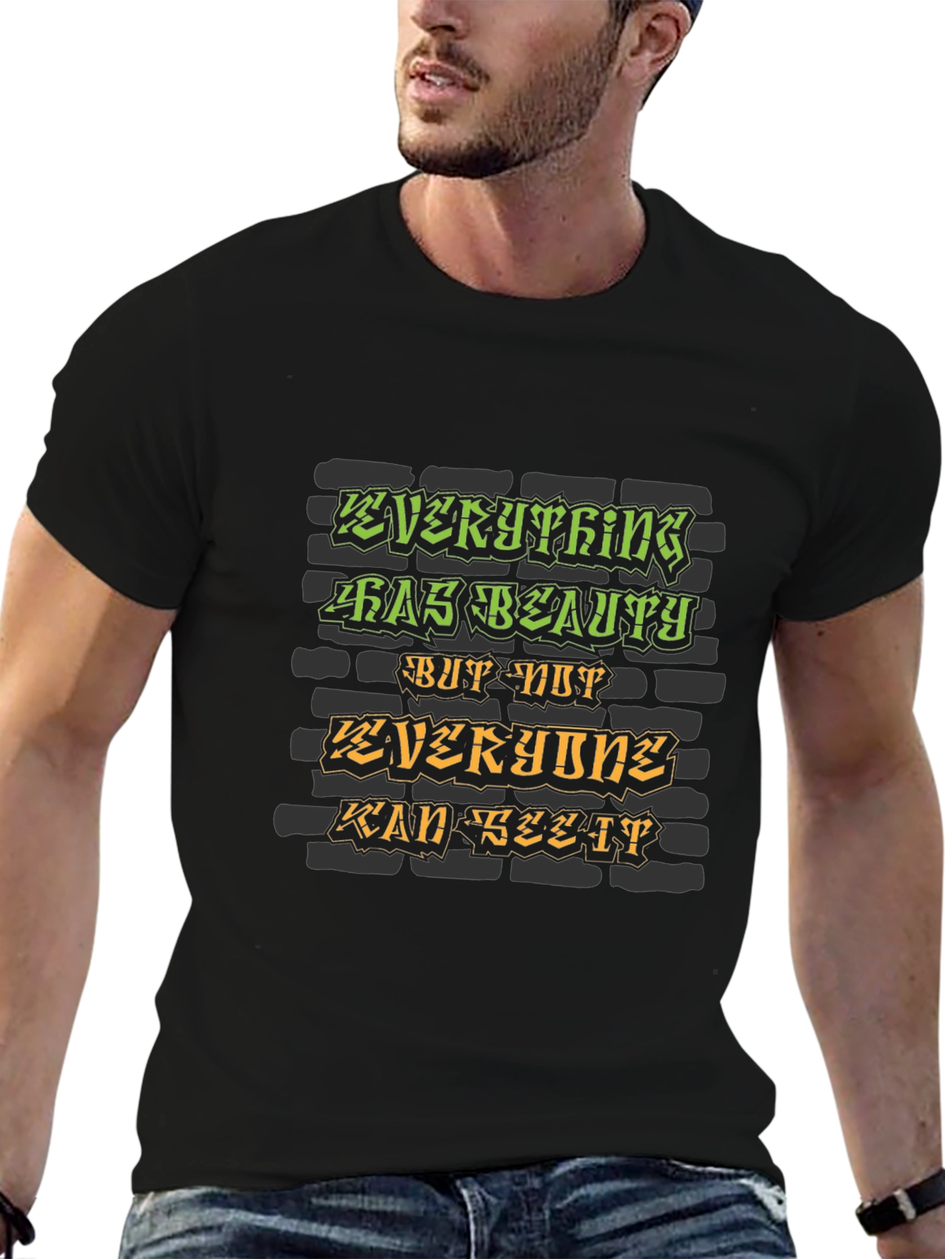 Everything Has Beauty Graphic T-Shirt