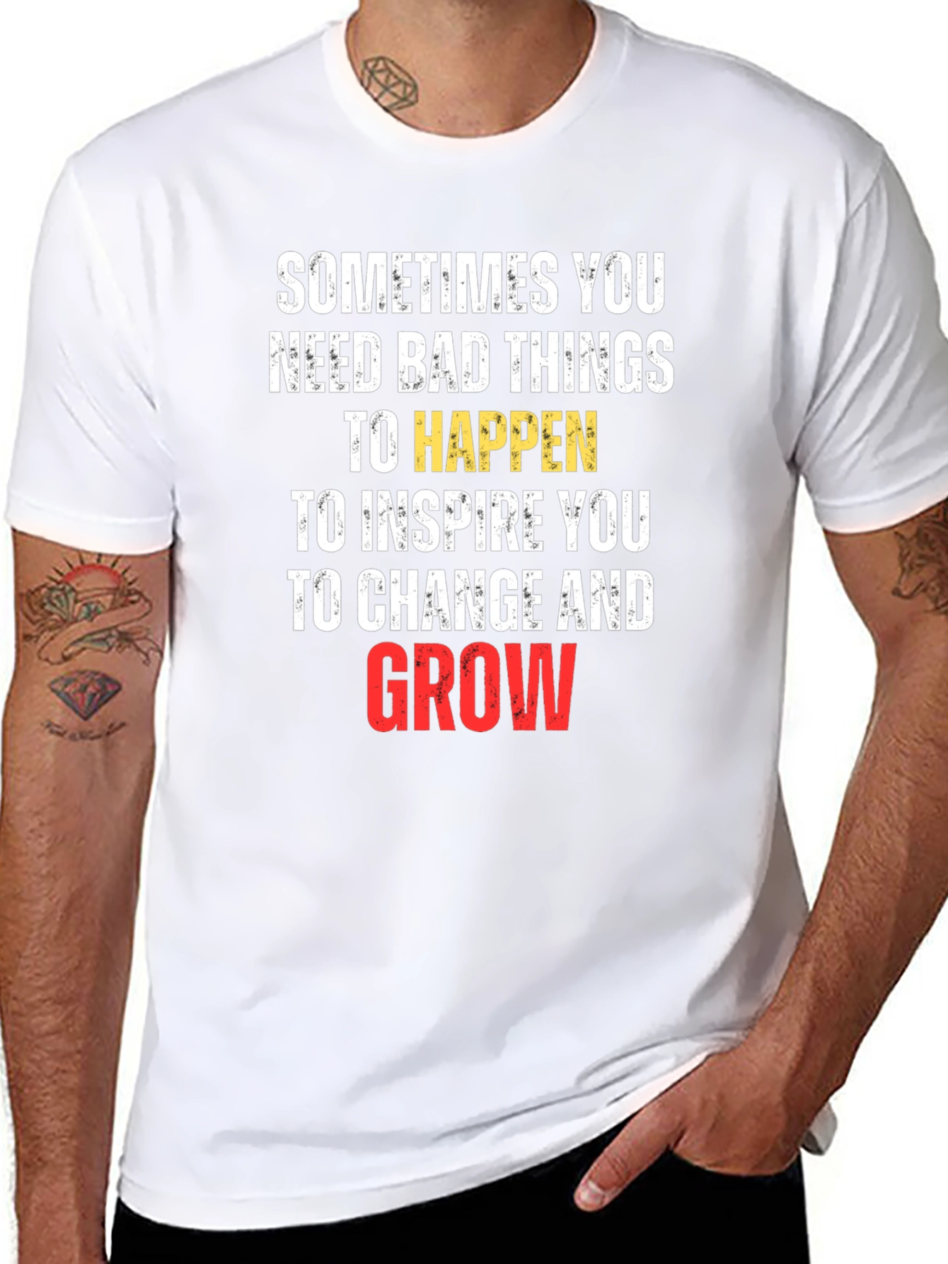 Inspirational Graphic Tee - Sometimes You Need Bad Things