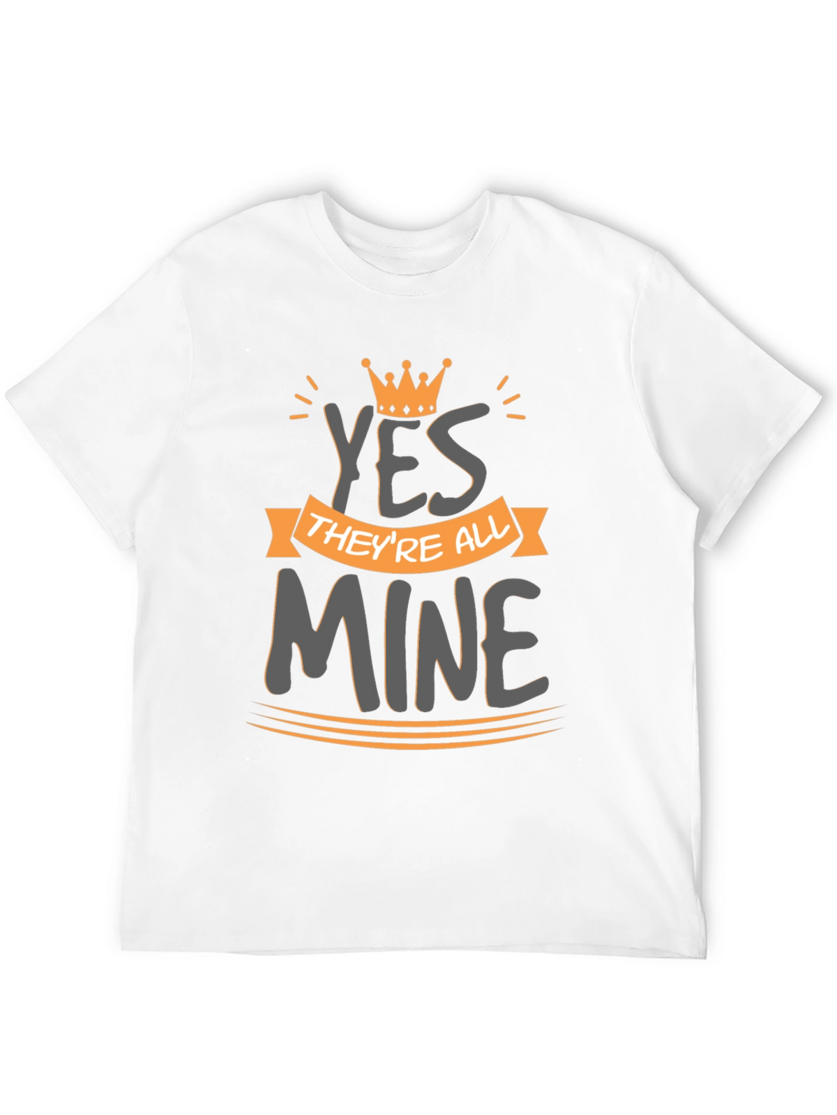 Kings Yes Theyre All Mine Graphic Tee