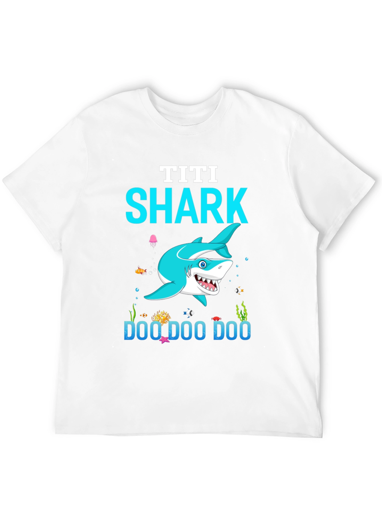 Titi Shark Doo Doo Doo T-Shirt