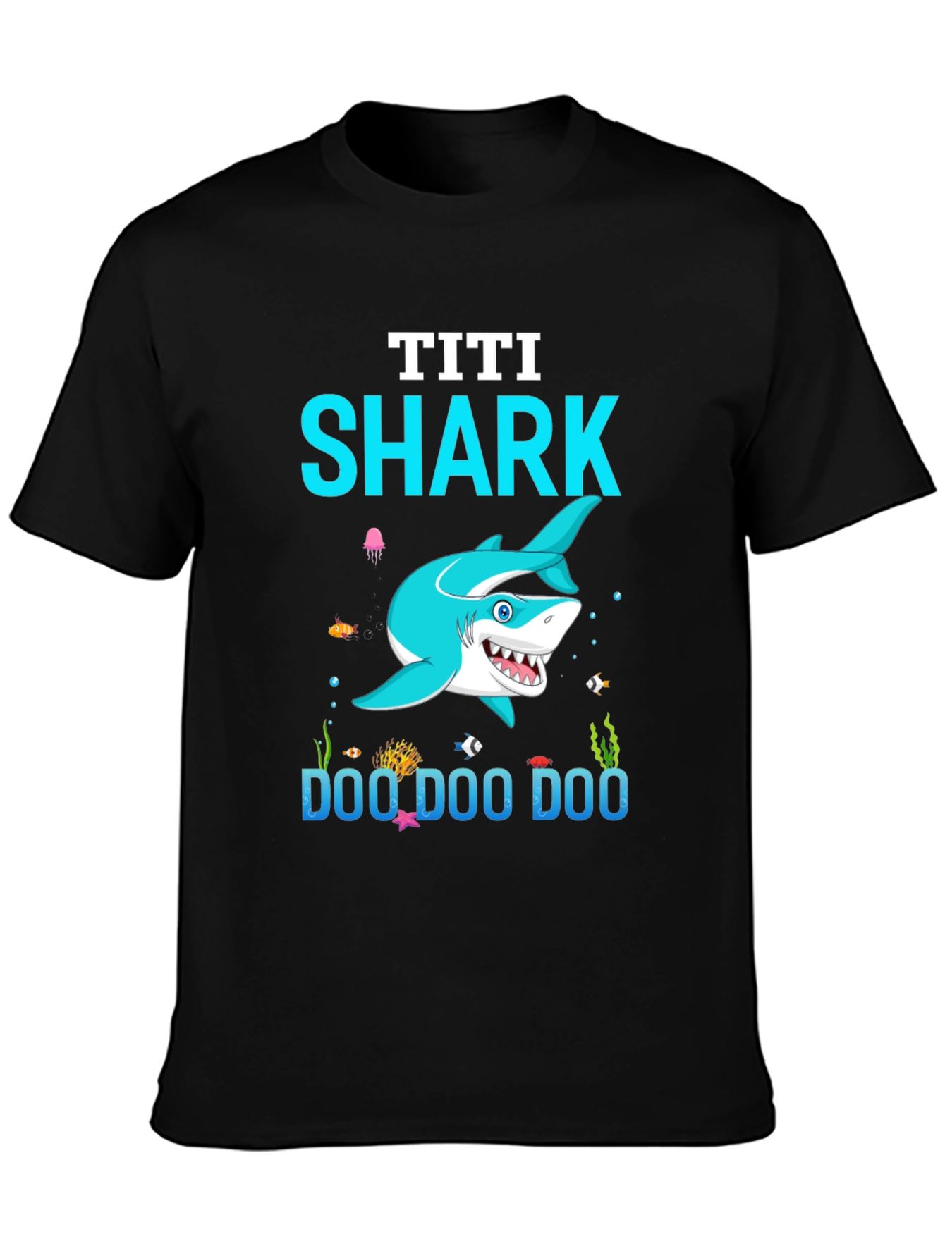 Titi Shark Doo Doo Doo T-Shirt