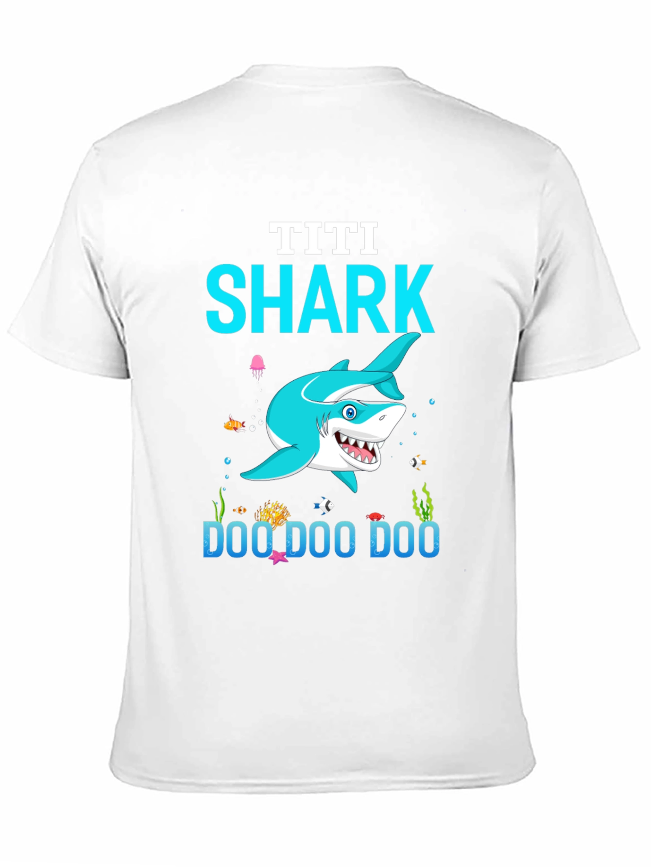 Titi Shark Doo Doo Doo T-Shirt