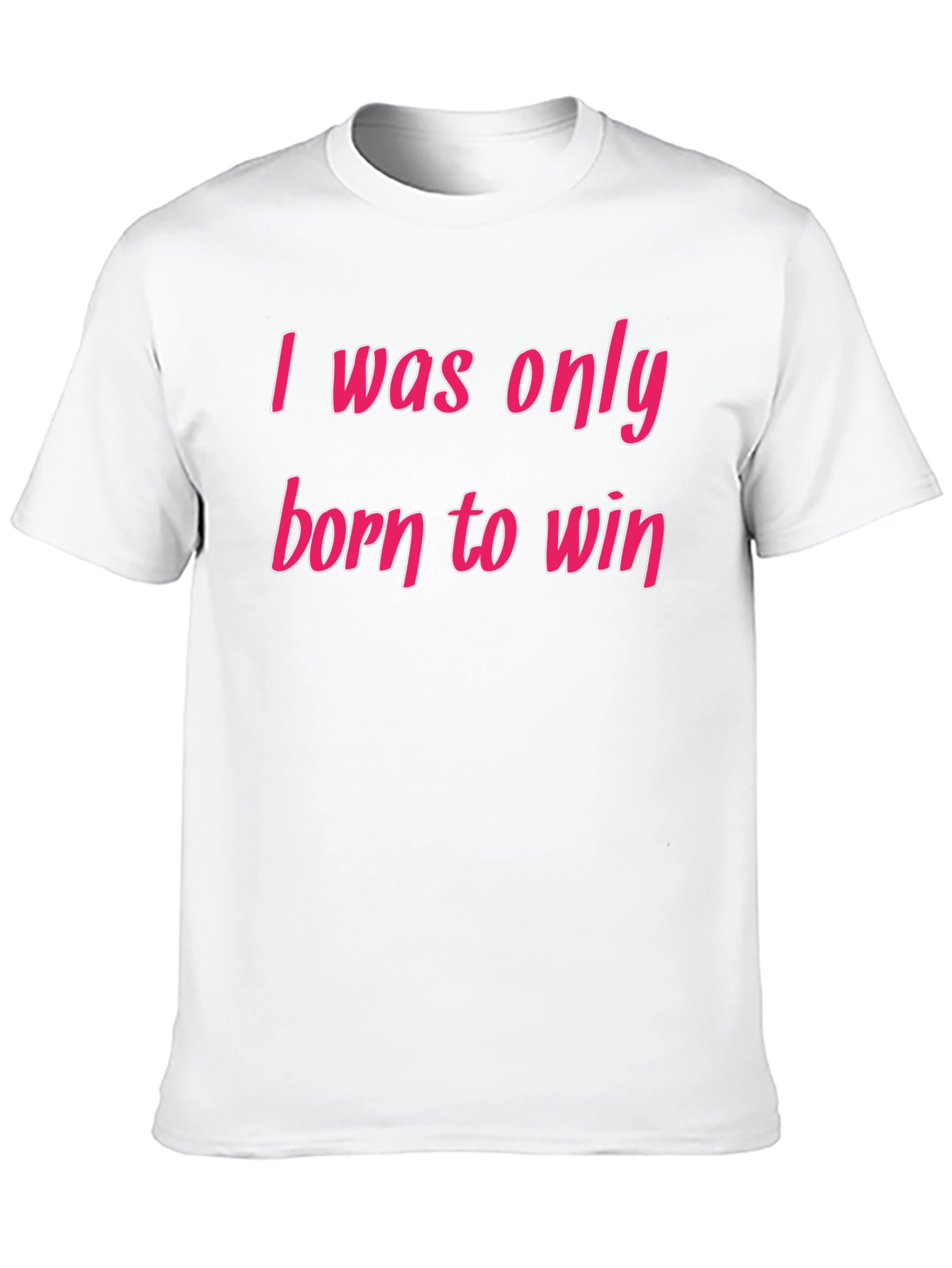 Born To Win Black T-Shirt