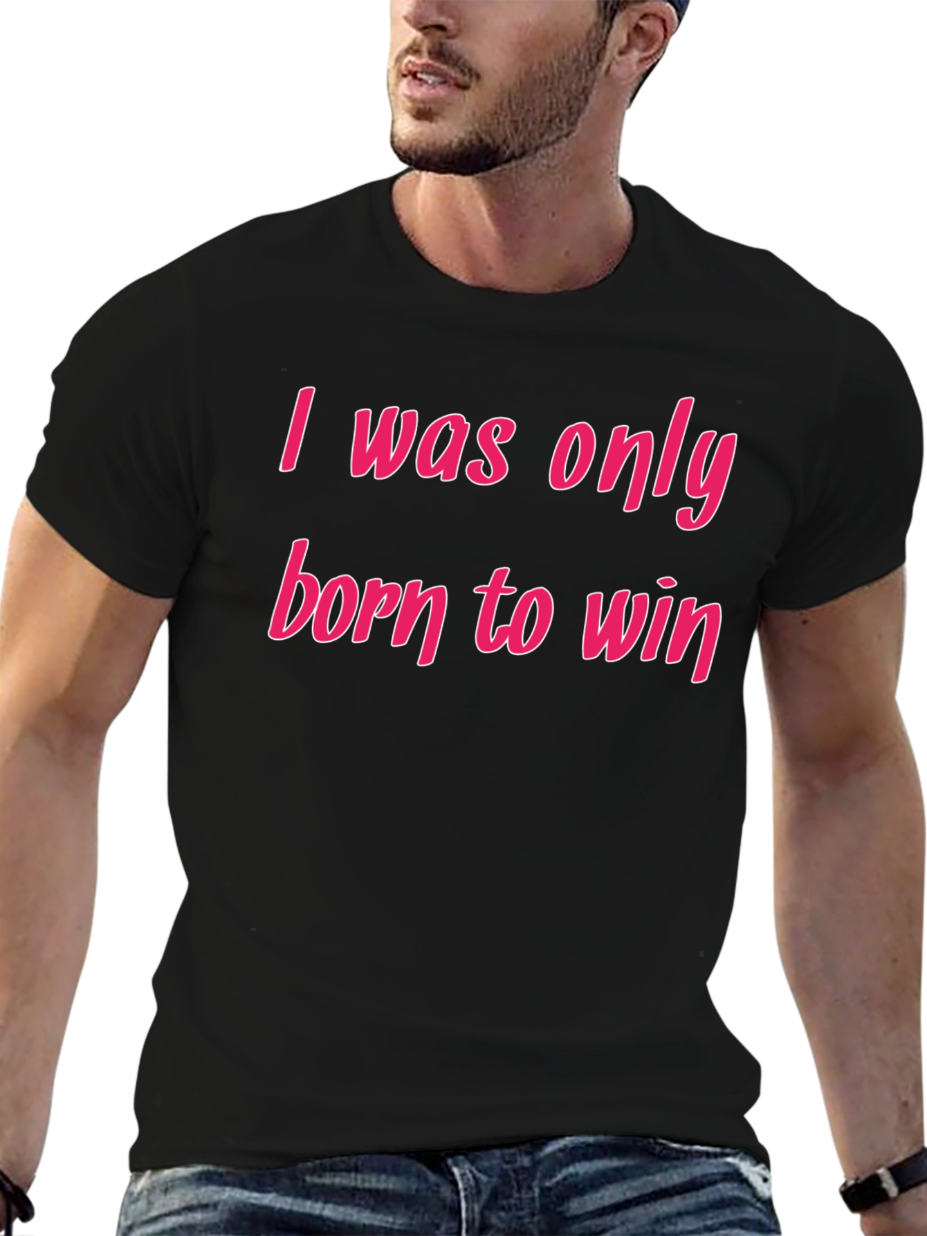 Born To Win Black T-Shirt